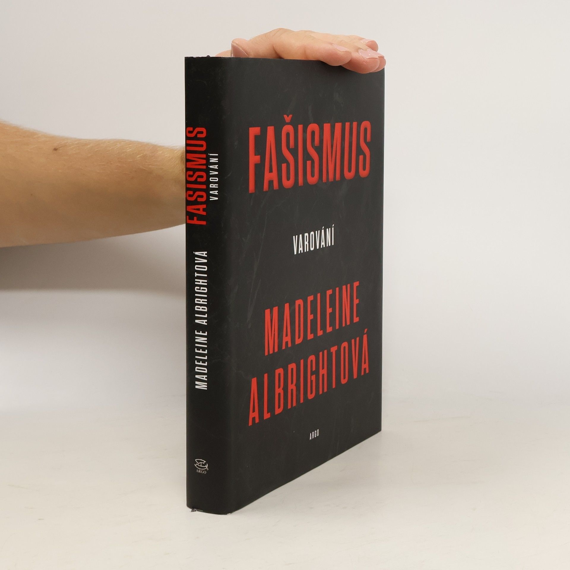 Madeleine Korbel Albright Fašismus: Varování