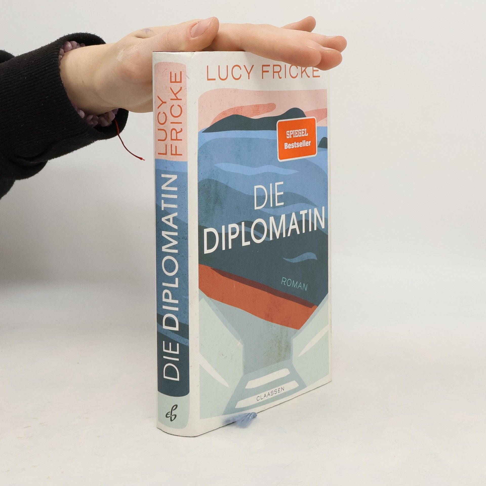 Lucy Fricke Die Diplomatin