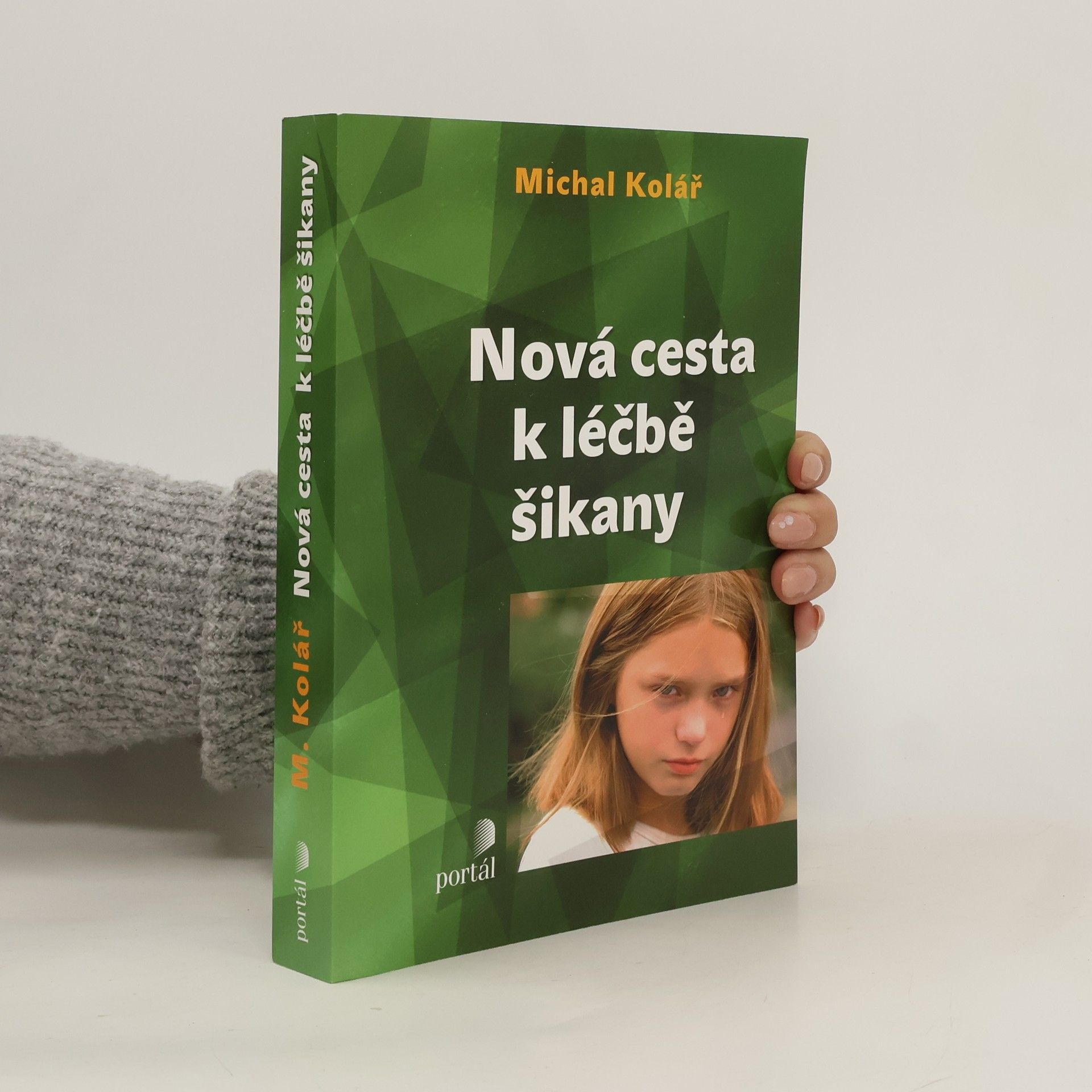 Michal Kolář Nová cesta k léčbě šikany