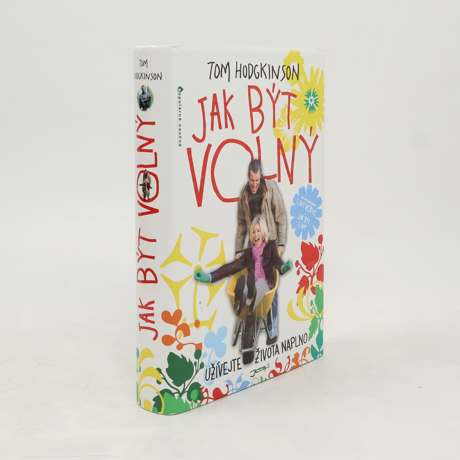 Tom Hodgkinson Jak být volný