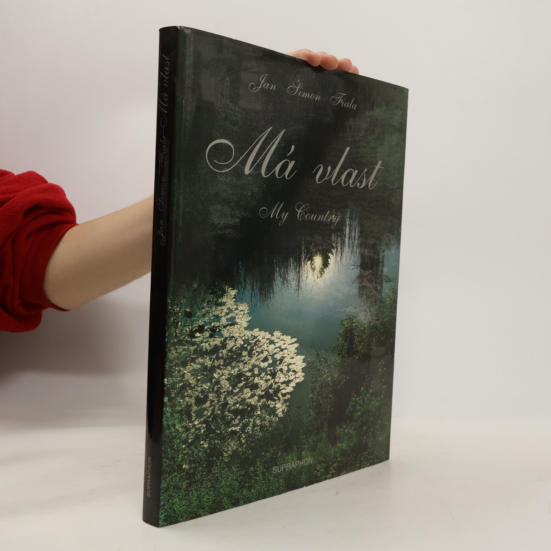 Jan Šimon Fiala Má vlast. My Country. Mein Vaterland. Ma Patrie