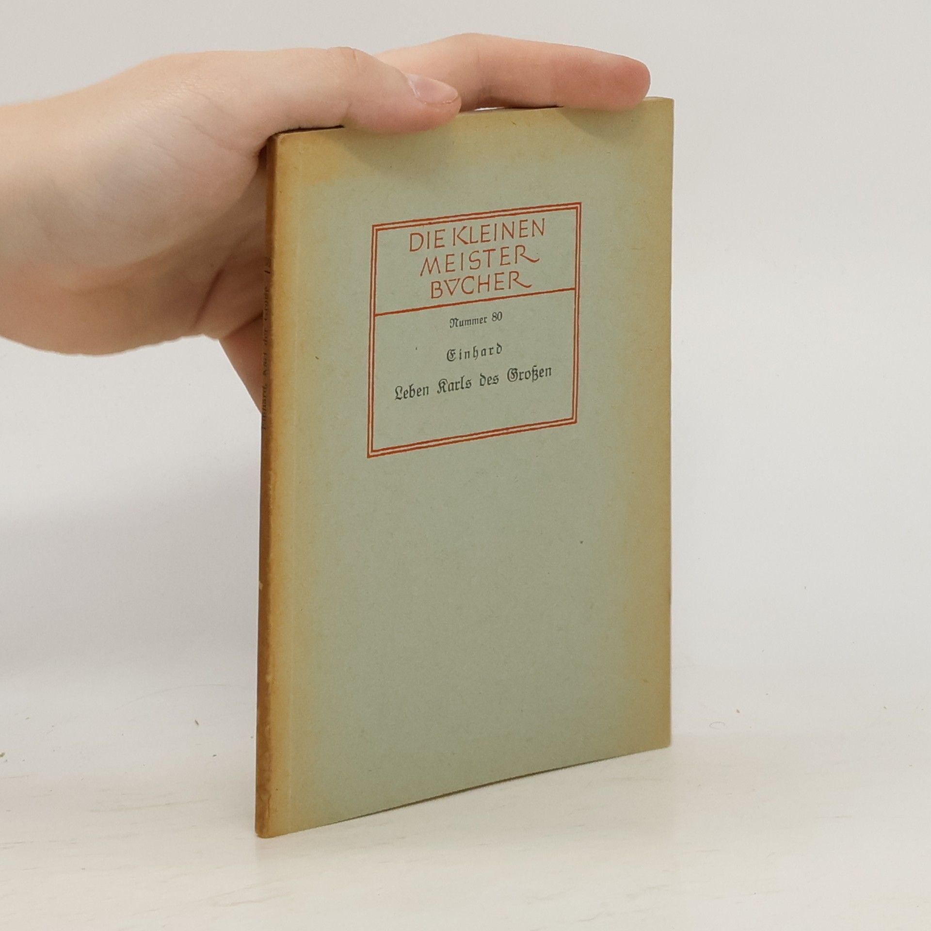 Einhardus Leben Karls des Großen