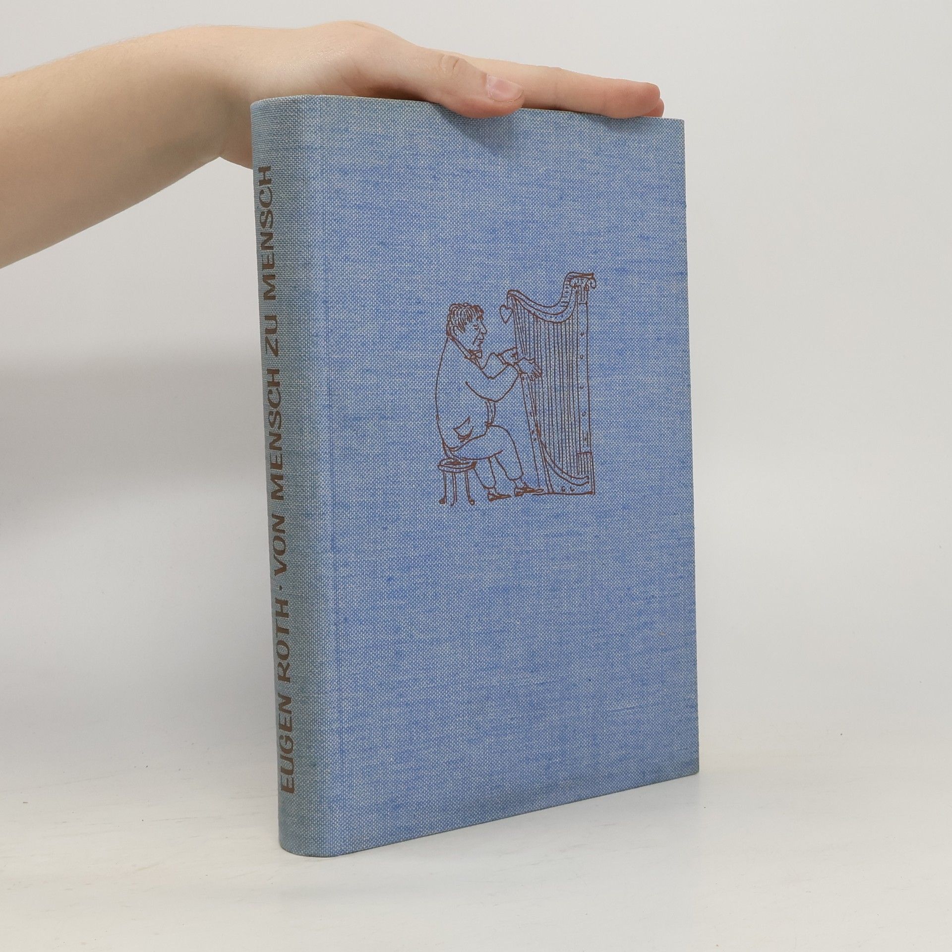 Eugen Roth Vom Mensch zu Mensch