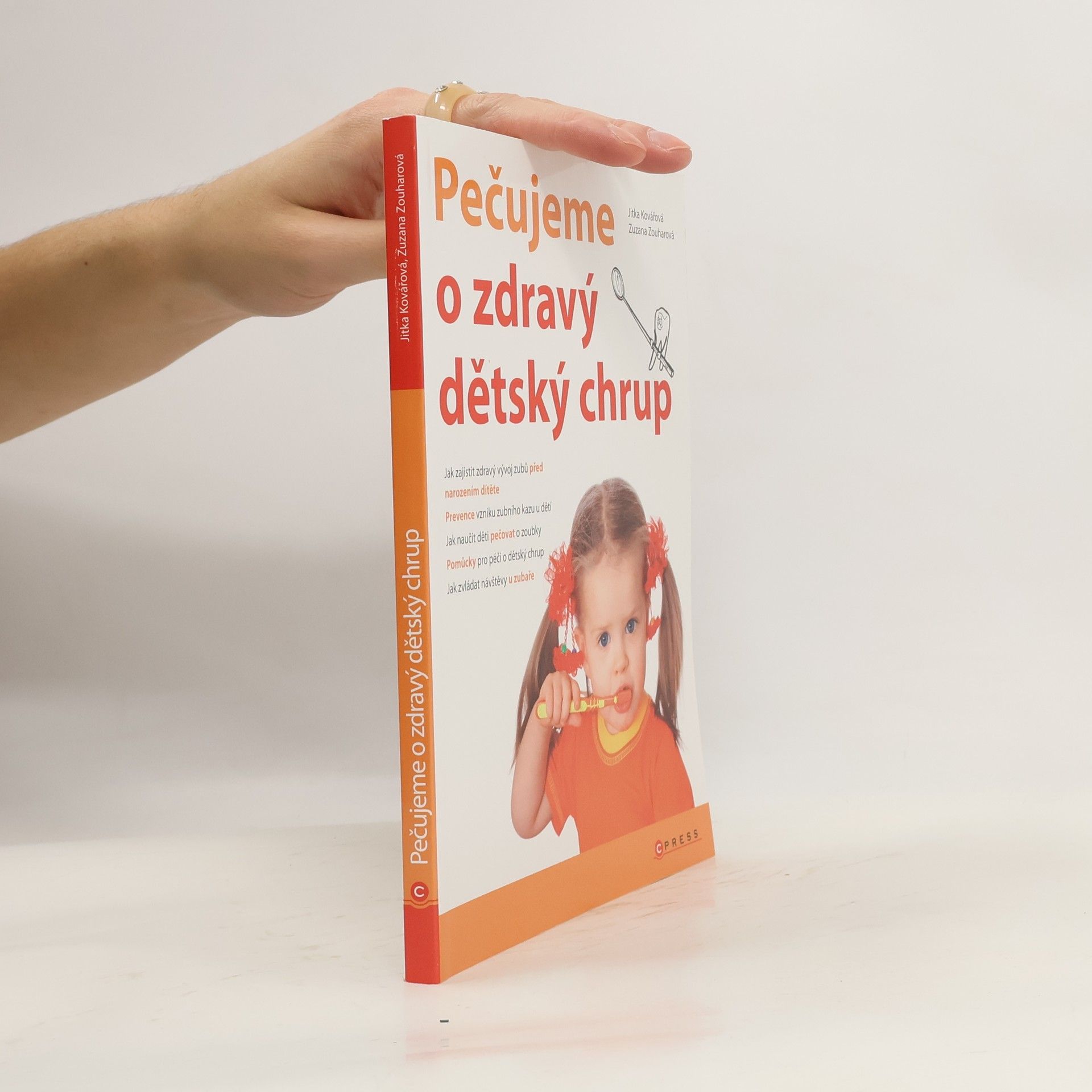 Jitka Kovářová Pečujeme o zdravý dětský chrup