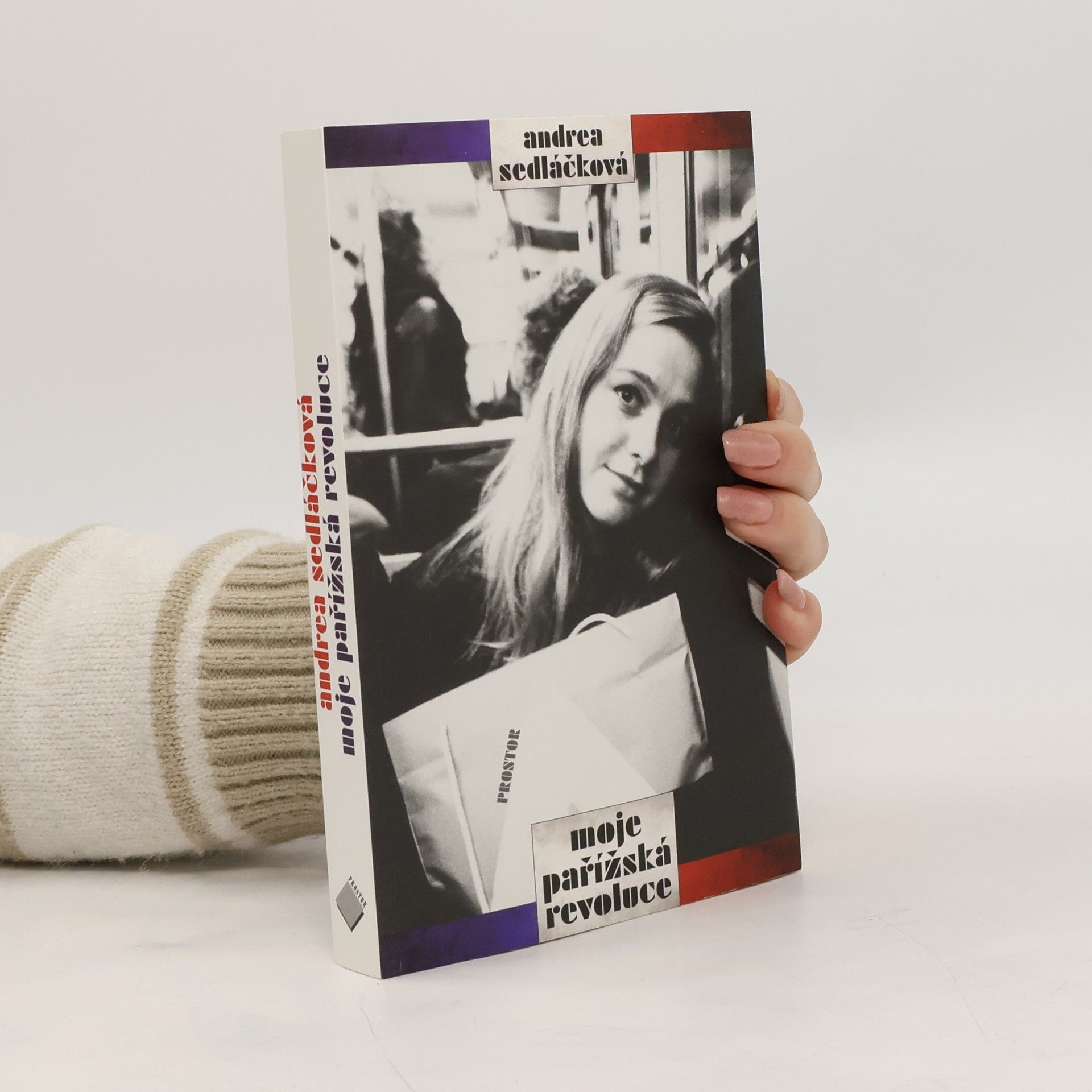 Andrea Sedláčková Moje pařížská revoluce