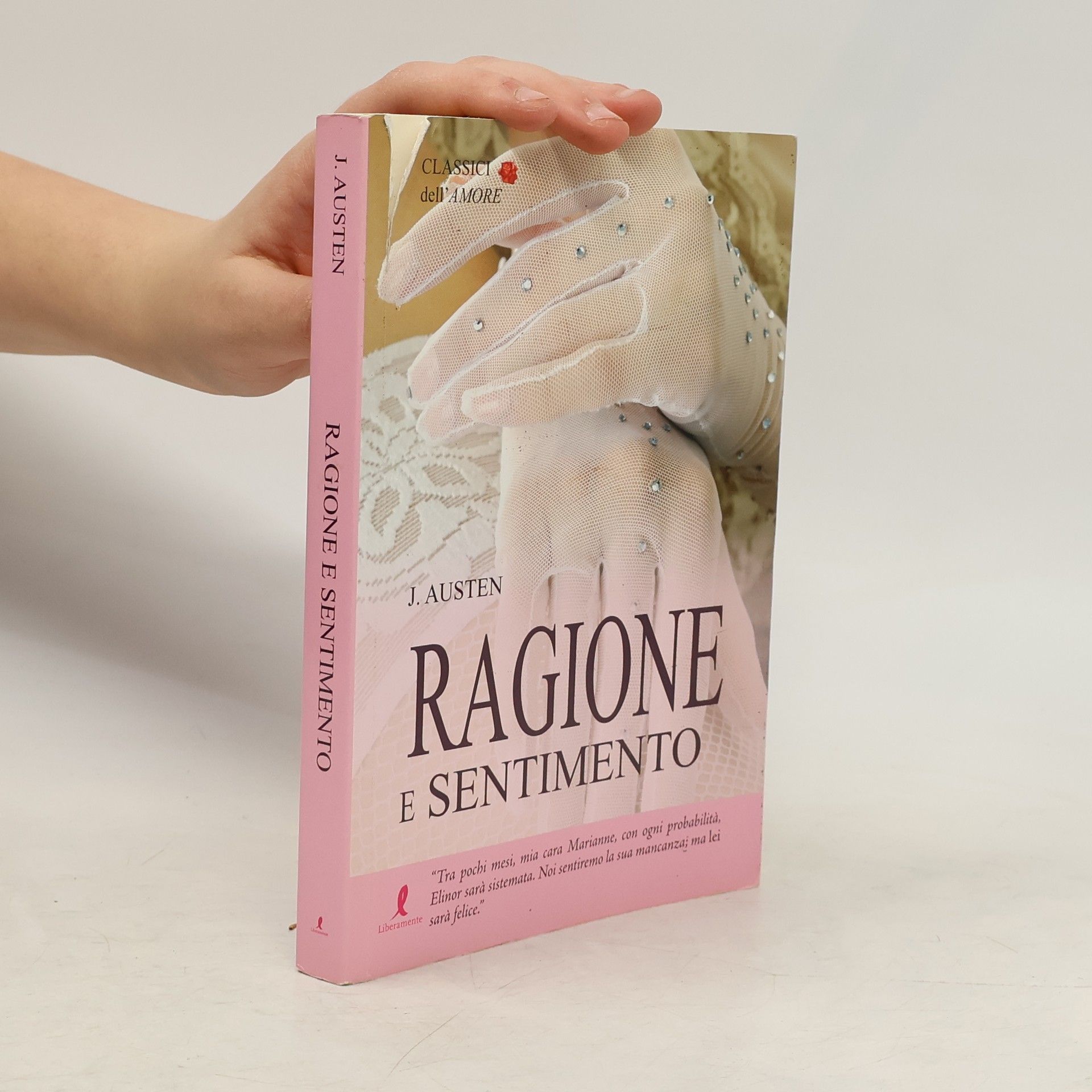 Jane Austen Classici dell'Amore: Ragione e sentimento