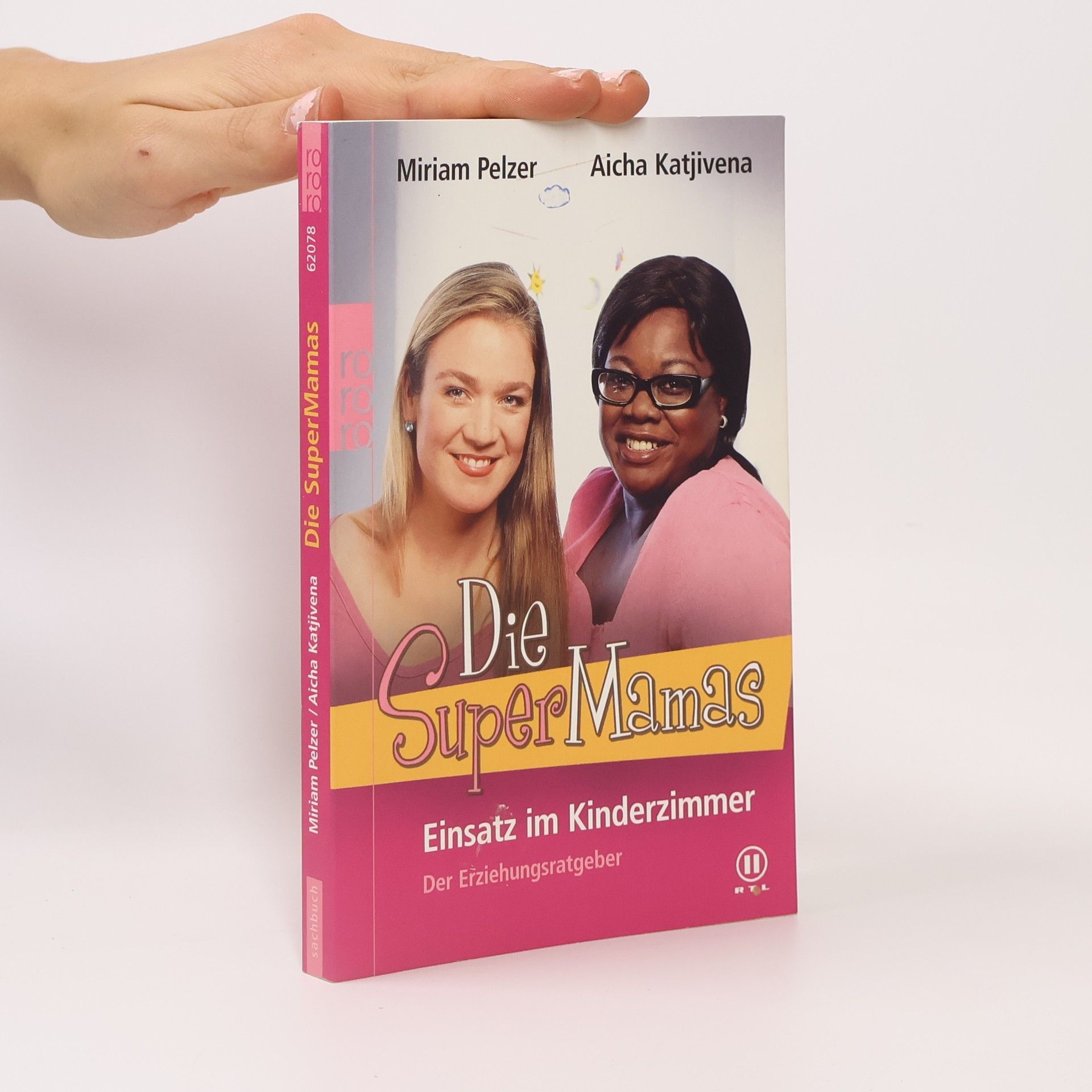 Miriam Pelzer Die SuperMamas - Einsatz im Kinderzimmer