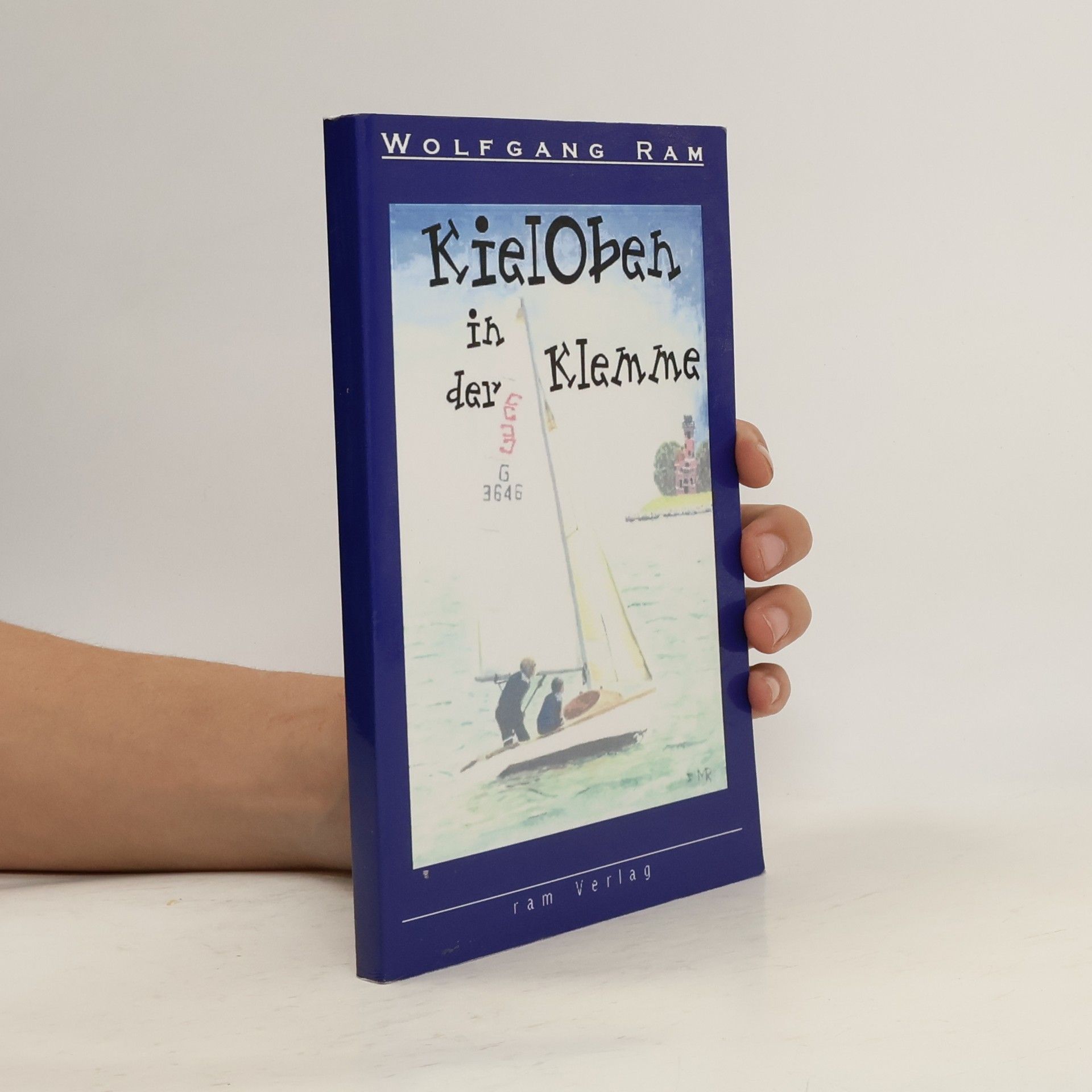 Wolfgang Ram KielOben in der Klemme