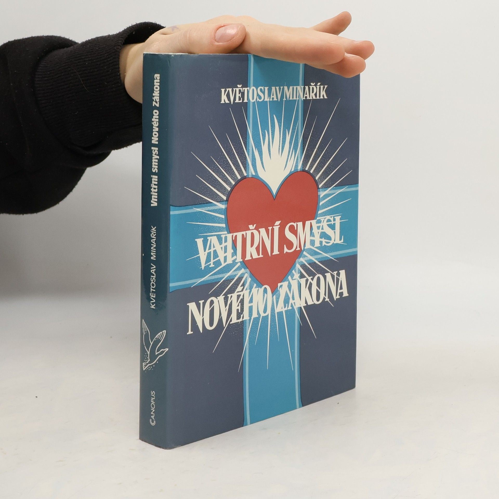 Květoslav Minařík Vnitřní smysl Nového zákona