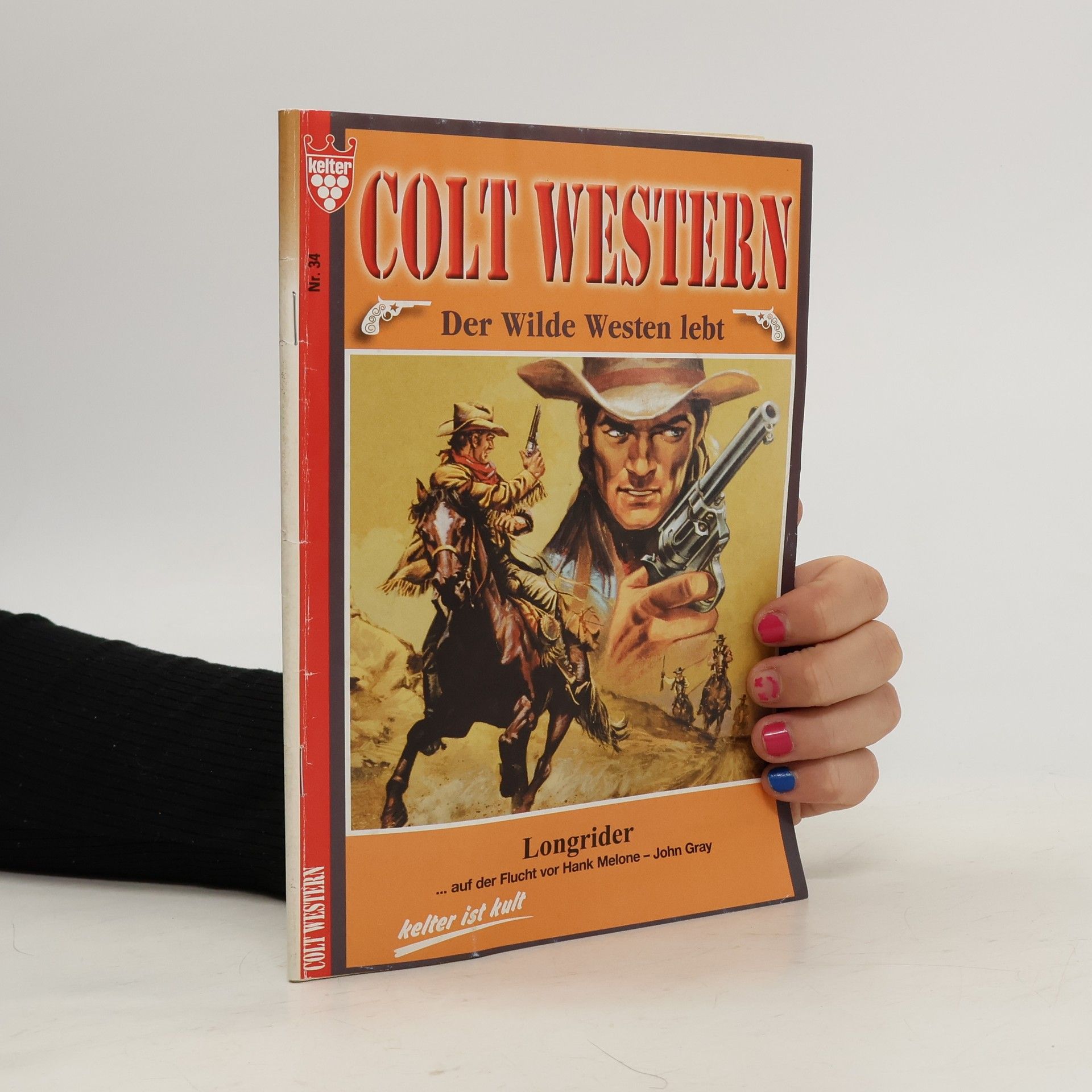 Collectif d'auteurs Colt Western 34. Longrider