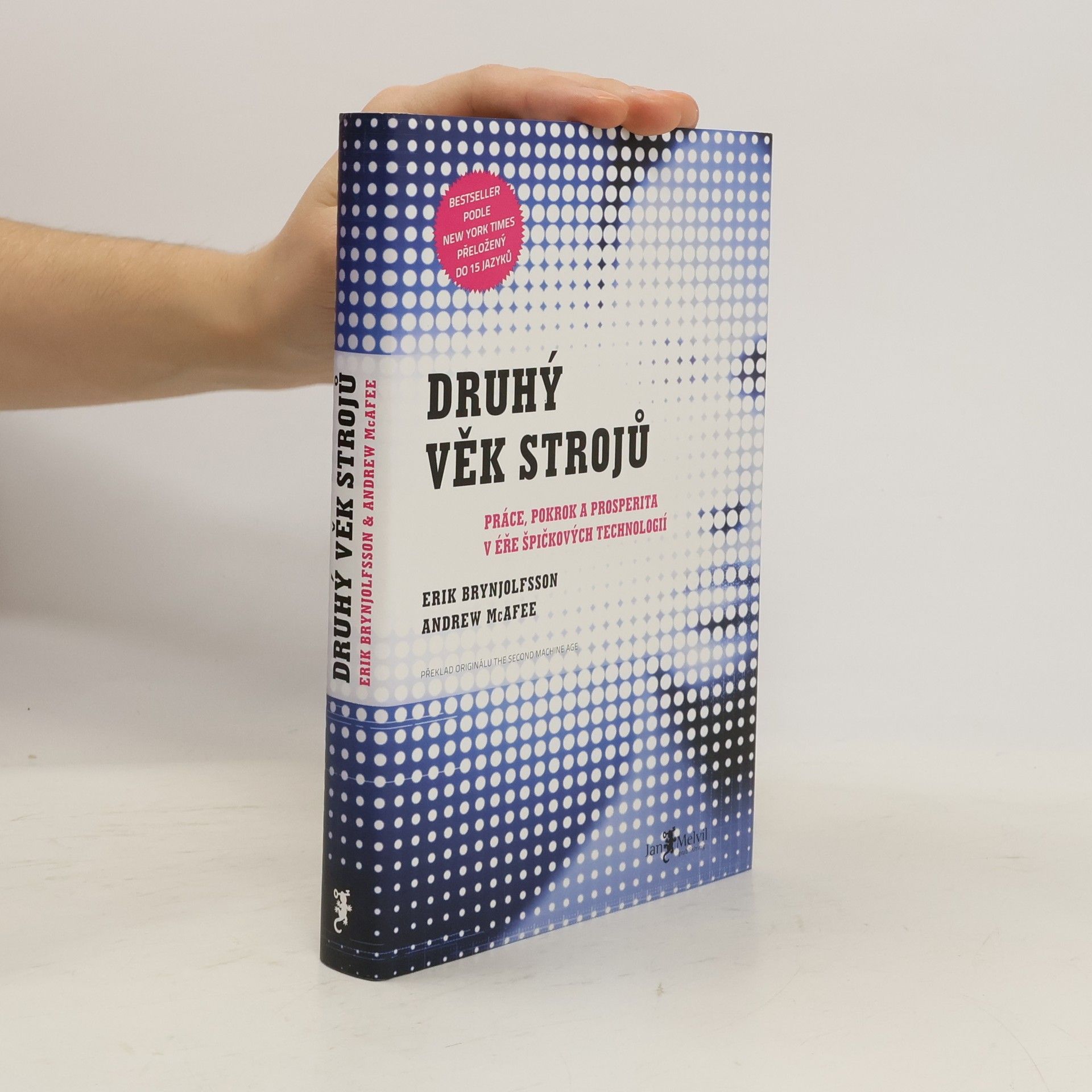 Erik Brynjolfsson Druhý věk strojů