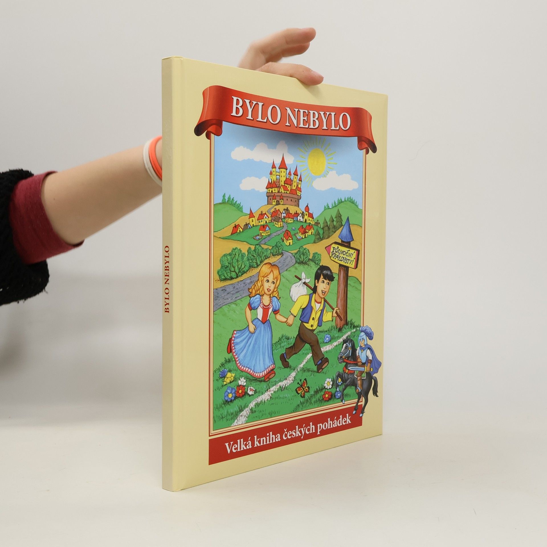Ivana Pilařová Bylo nebylo. Velká kniha českých pohádek
