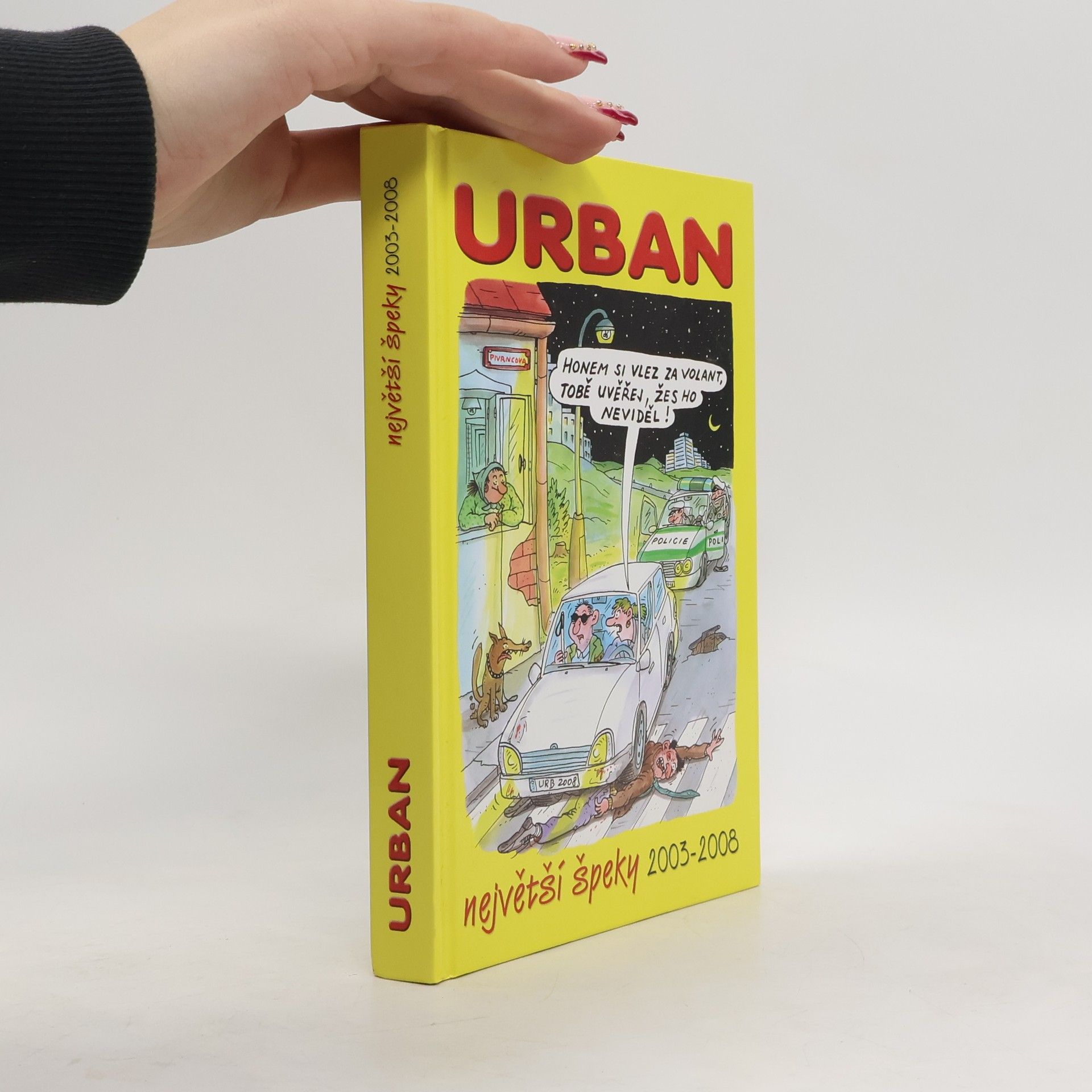 Petr Urban Největší špeky 2003-2008