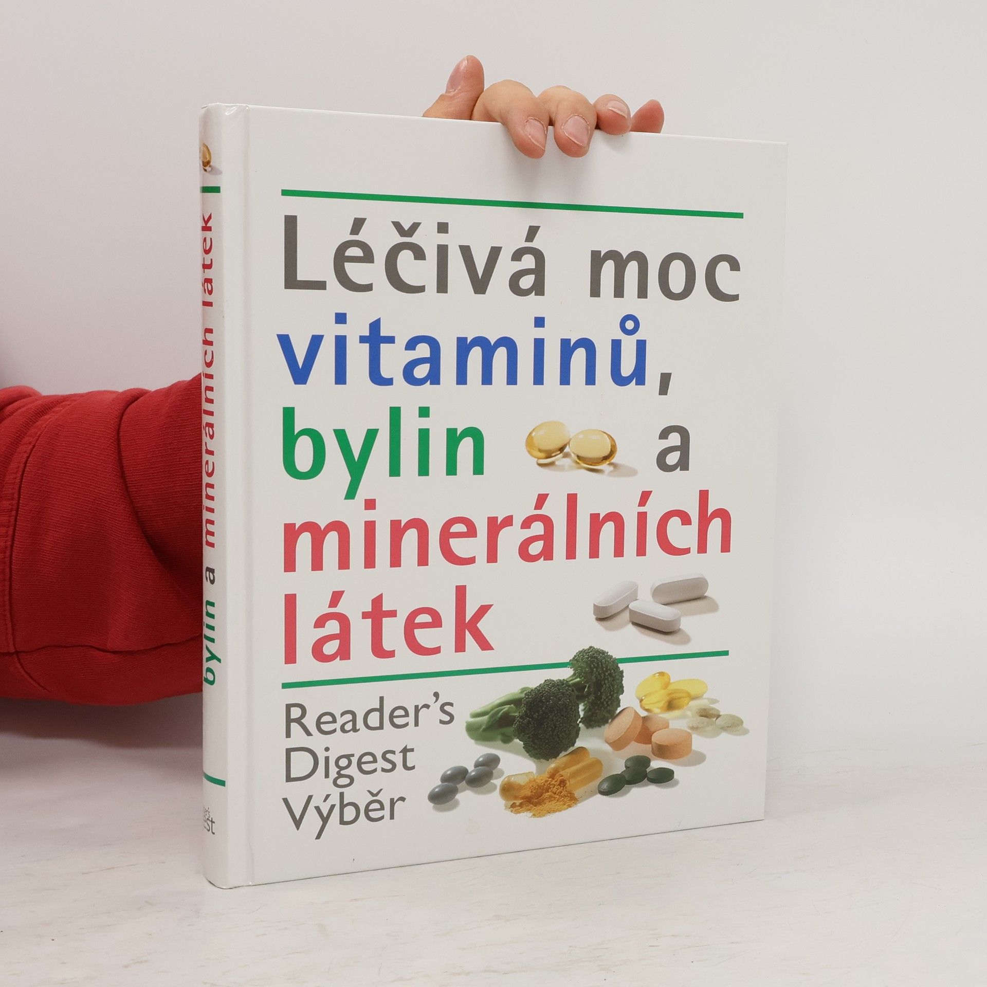 Autores varios Léčivá moc vitaminů, bylin a minerálních látek