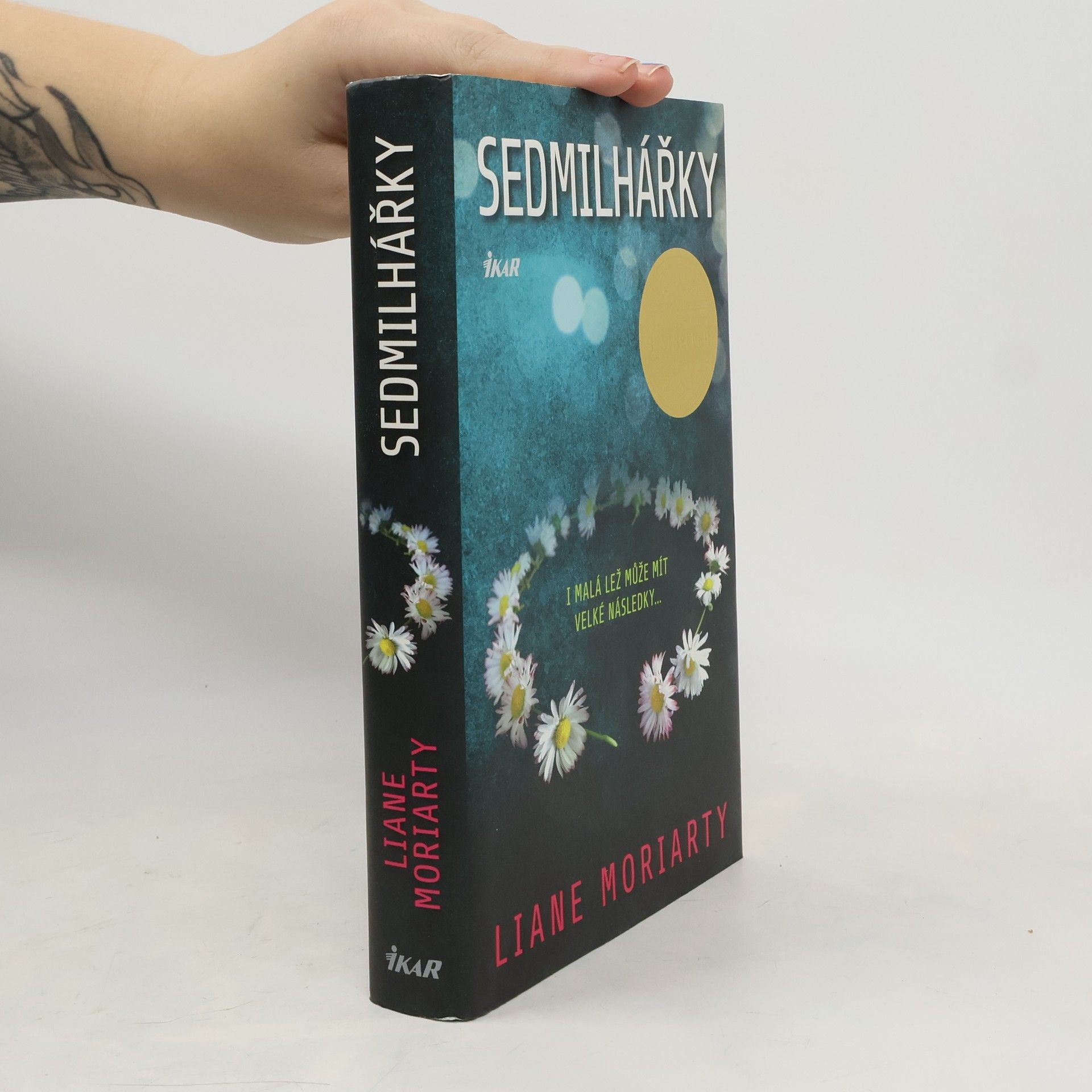 Liane Moriarty Sedmilhářky