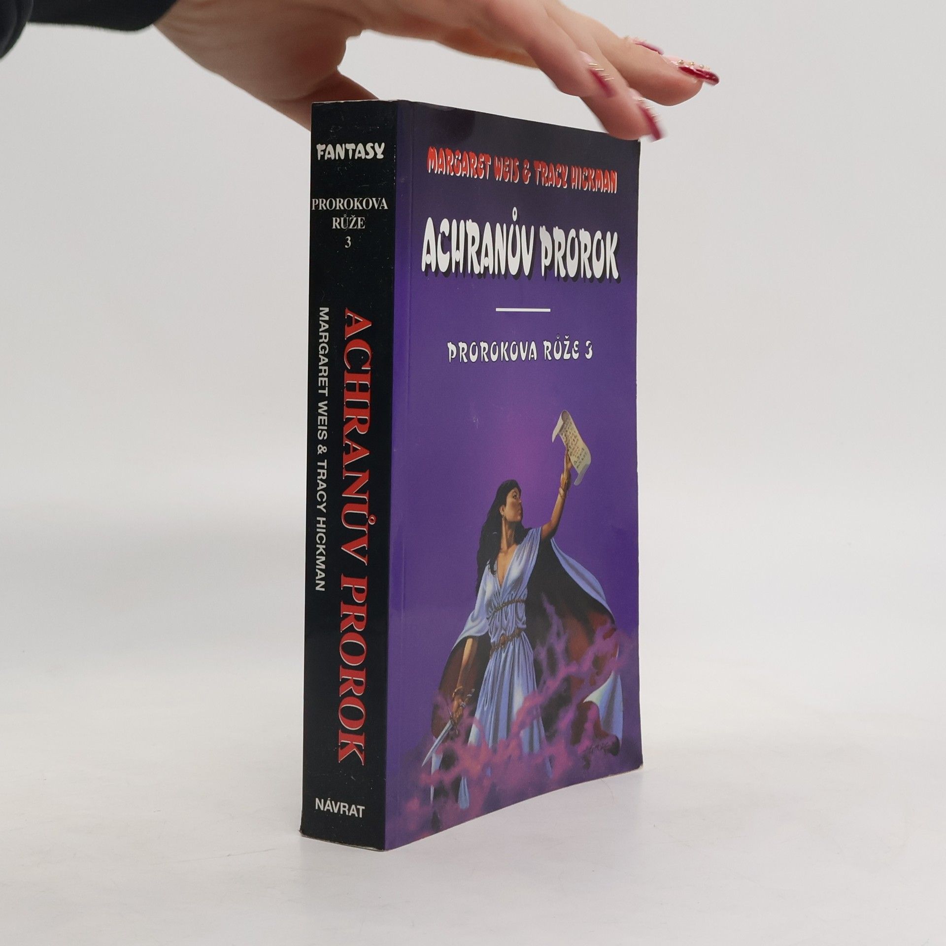Margaret Weis Prorokova růže. Svazek 3, Achranův prorok