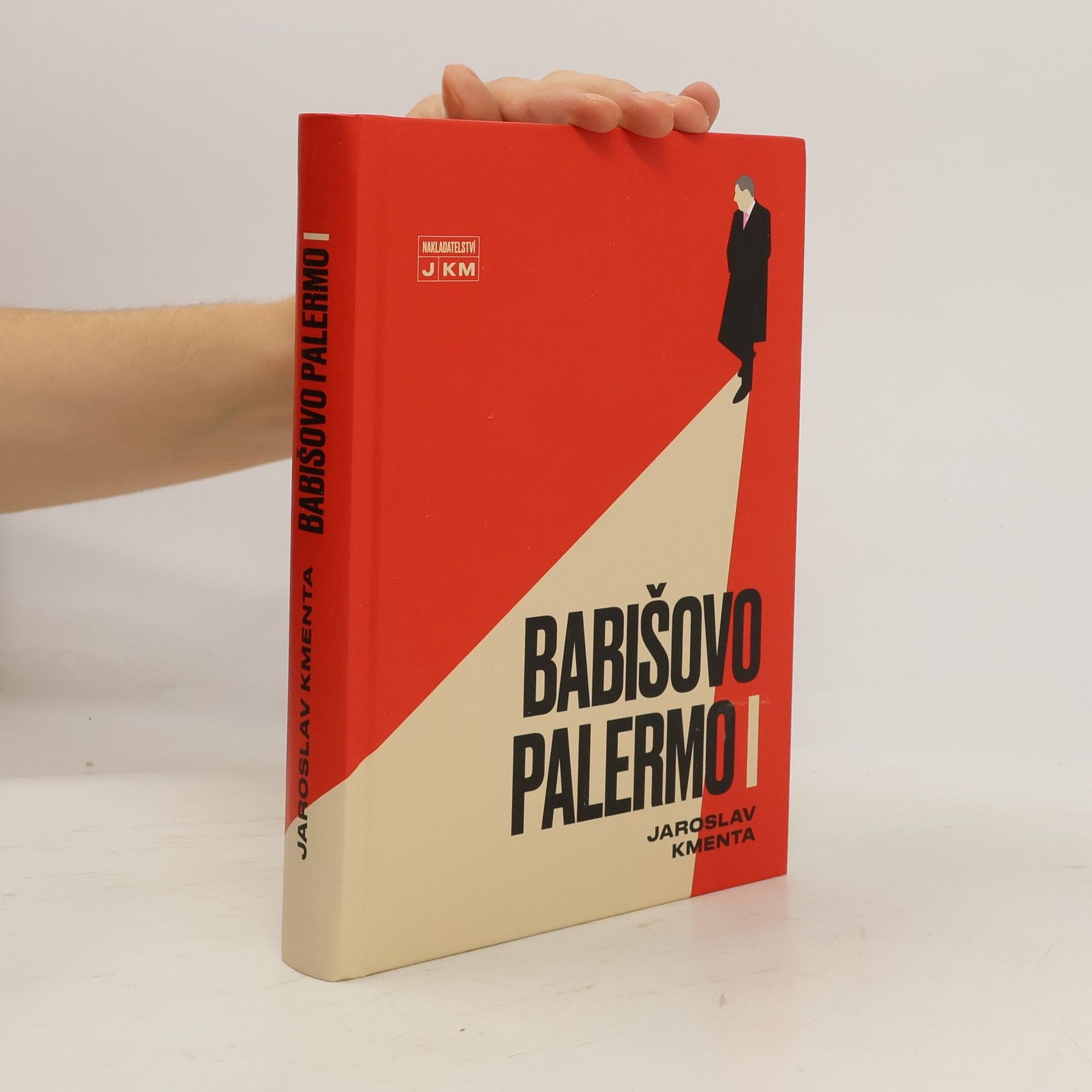 Jaroslav Kmenta Babišovo Palermo I. díl