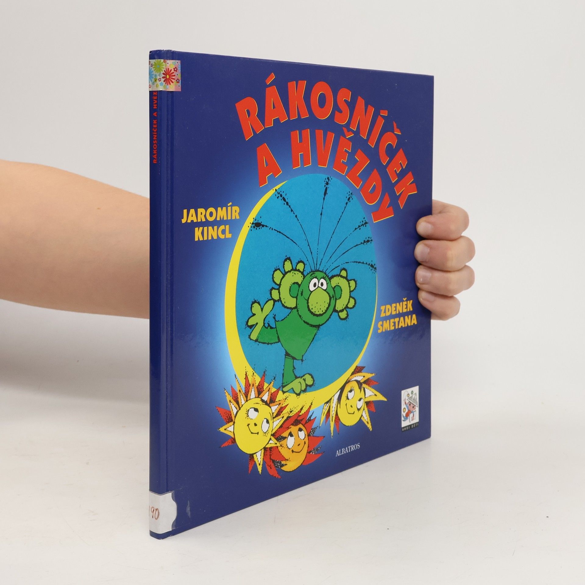 Jaromír Kincl Rákosníček a hvězdy