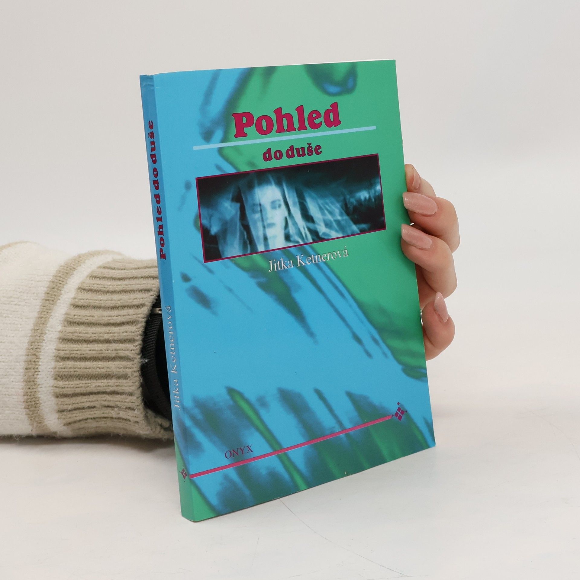 Jitka Ketnerová Pohled do duše