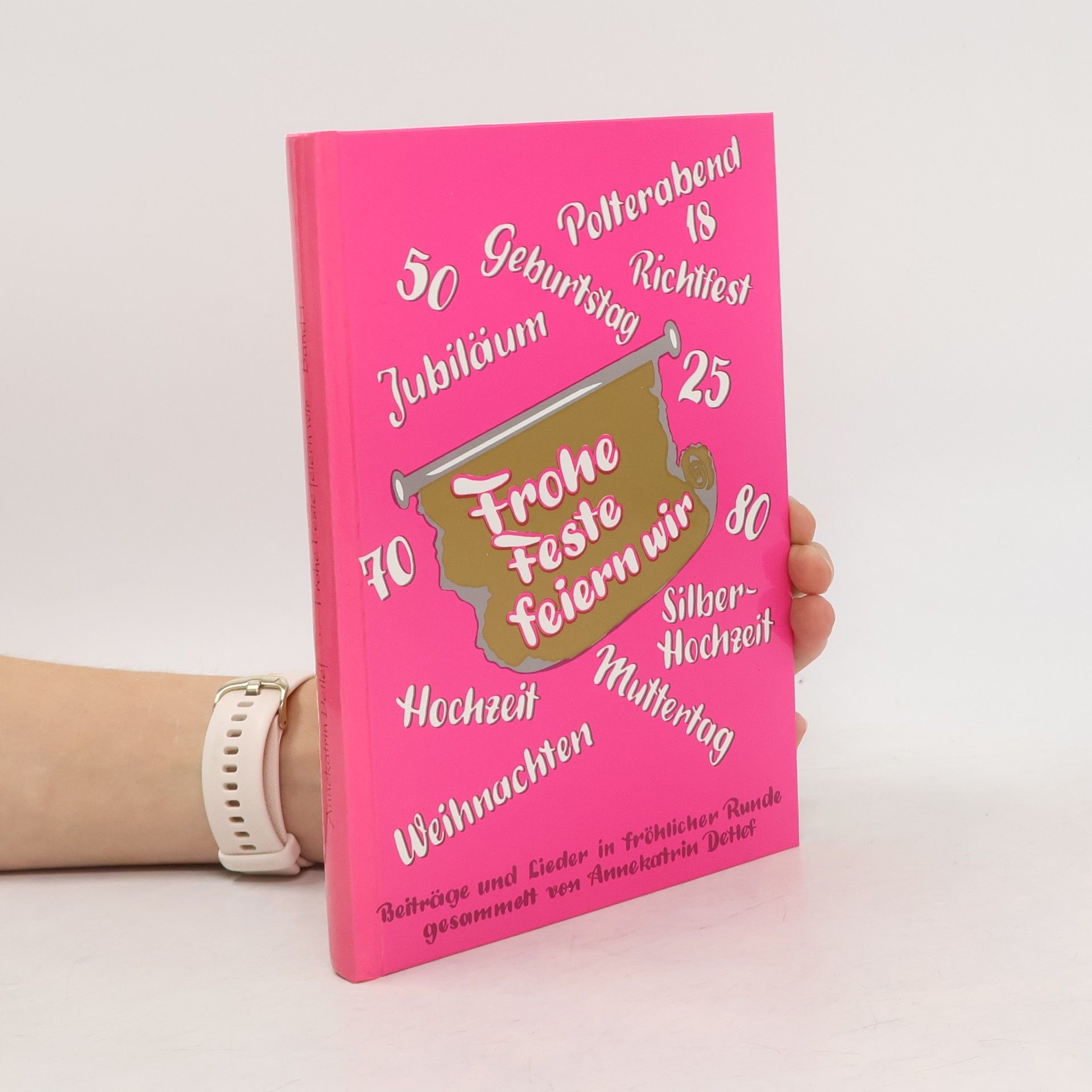 Annekatrin Detlef Frohe Feste feiern wir