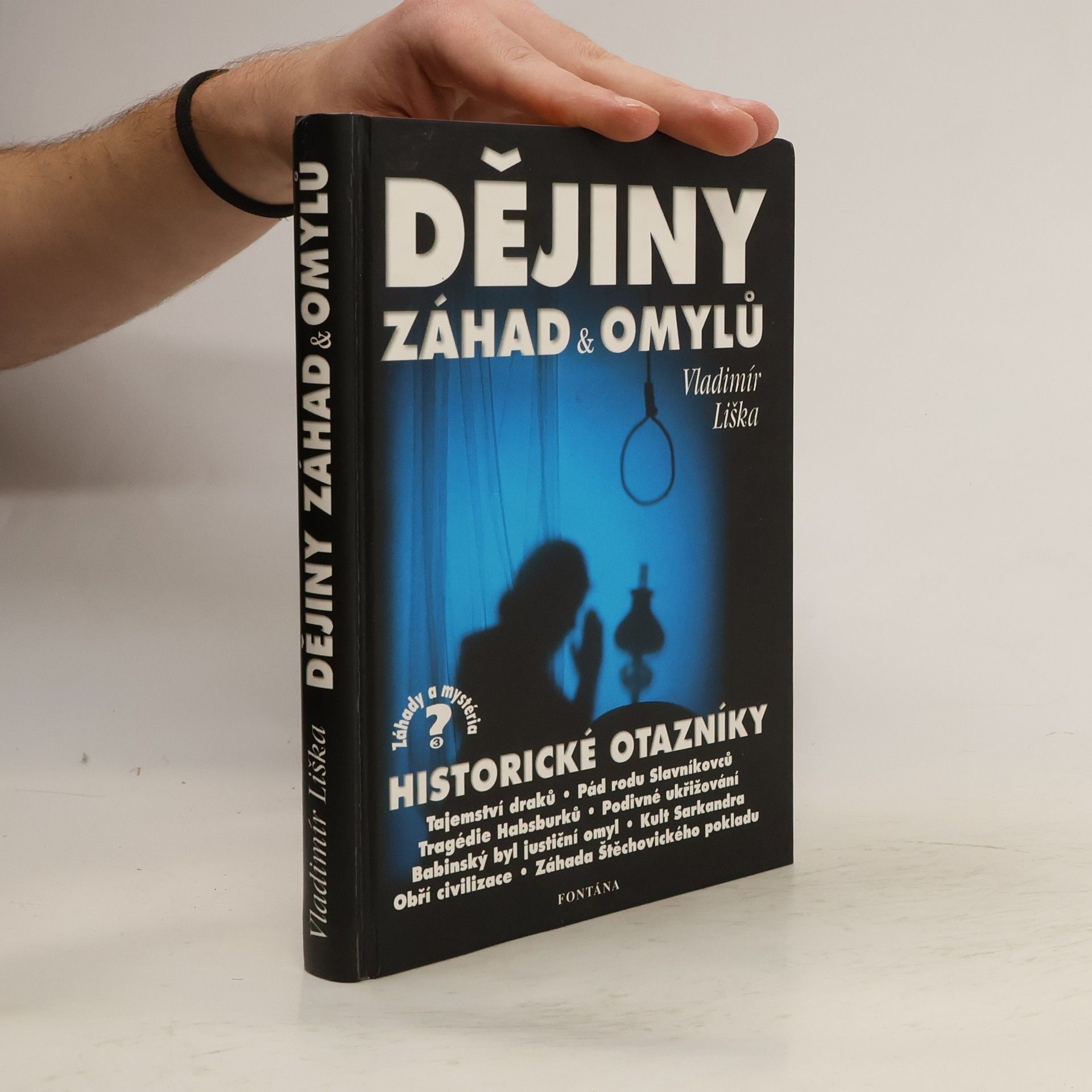 Vladimír Liška Dějiny záhad a omylů