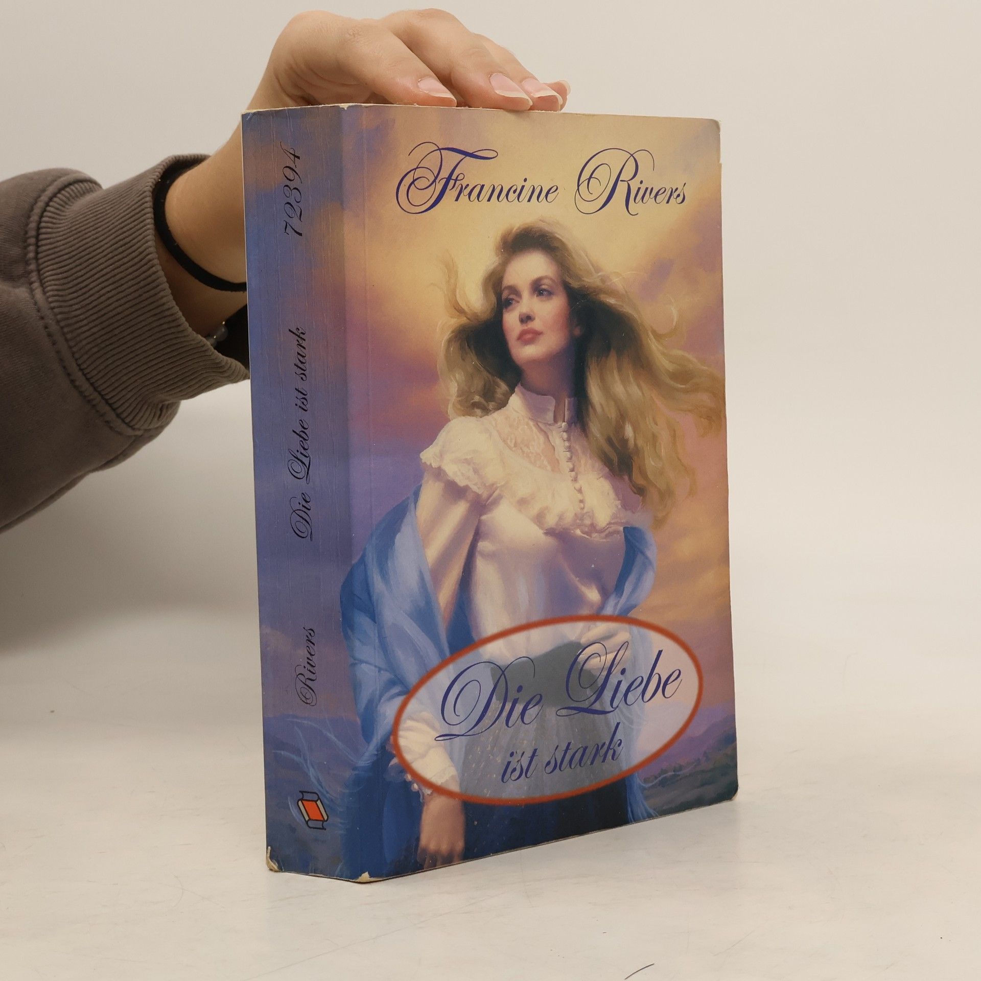 Francine Rivers Die Liebe ist stark