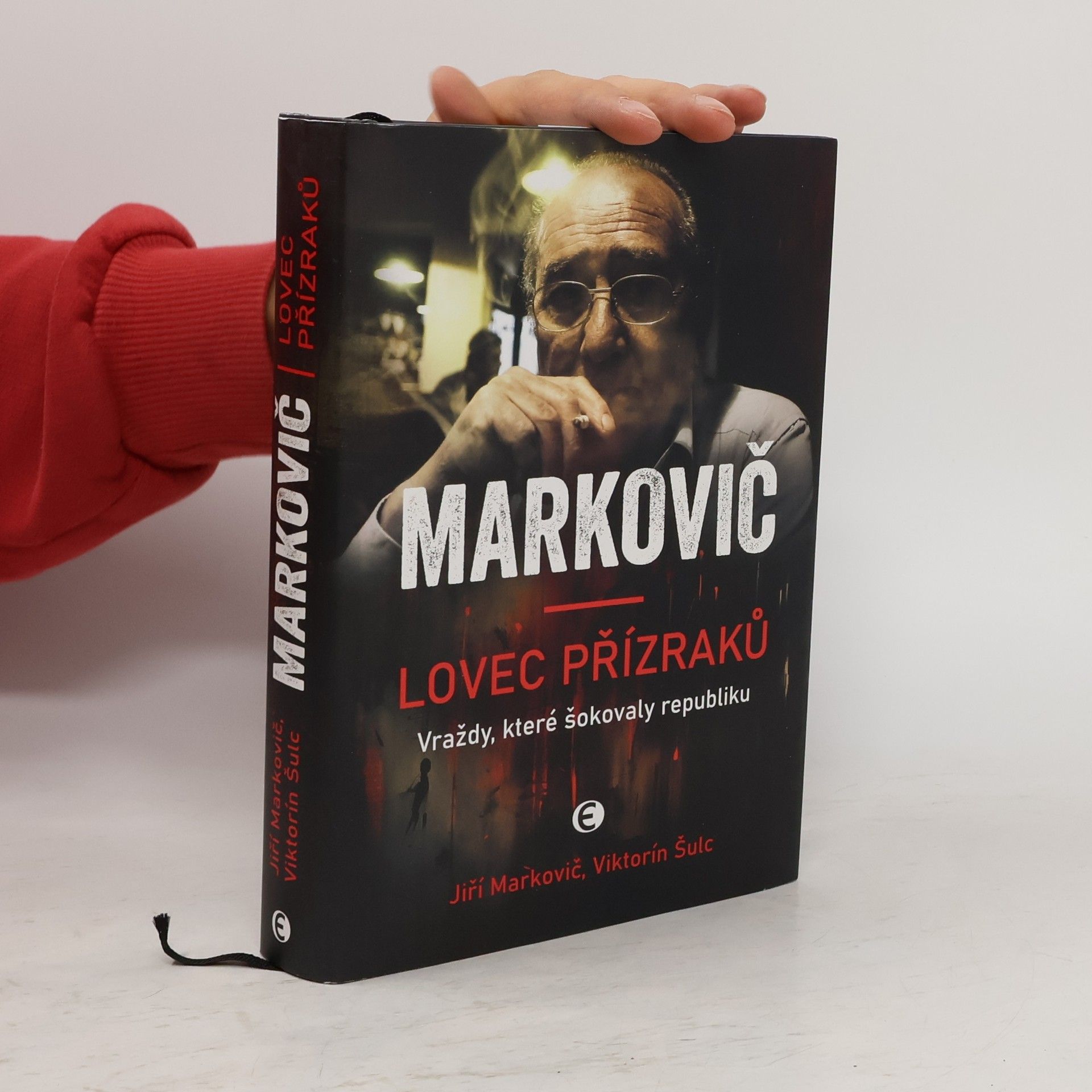 Viktorín Šulc Markovič : lovec přízraků : vraždy, které šokovaly republiku