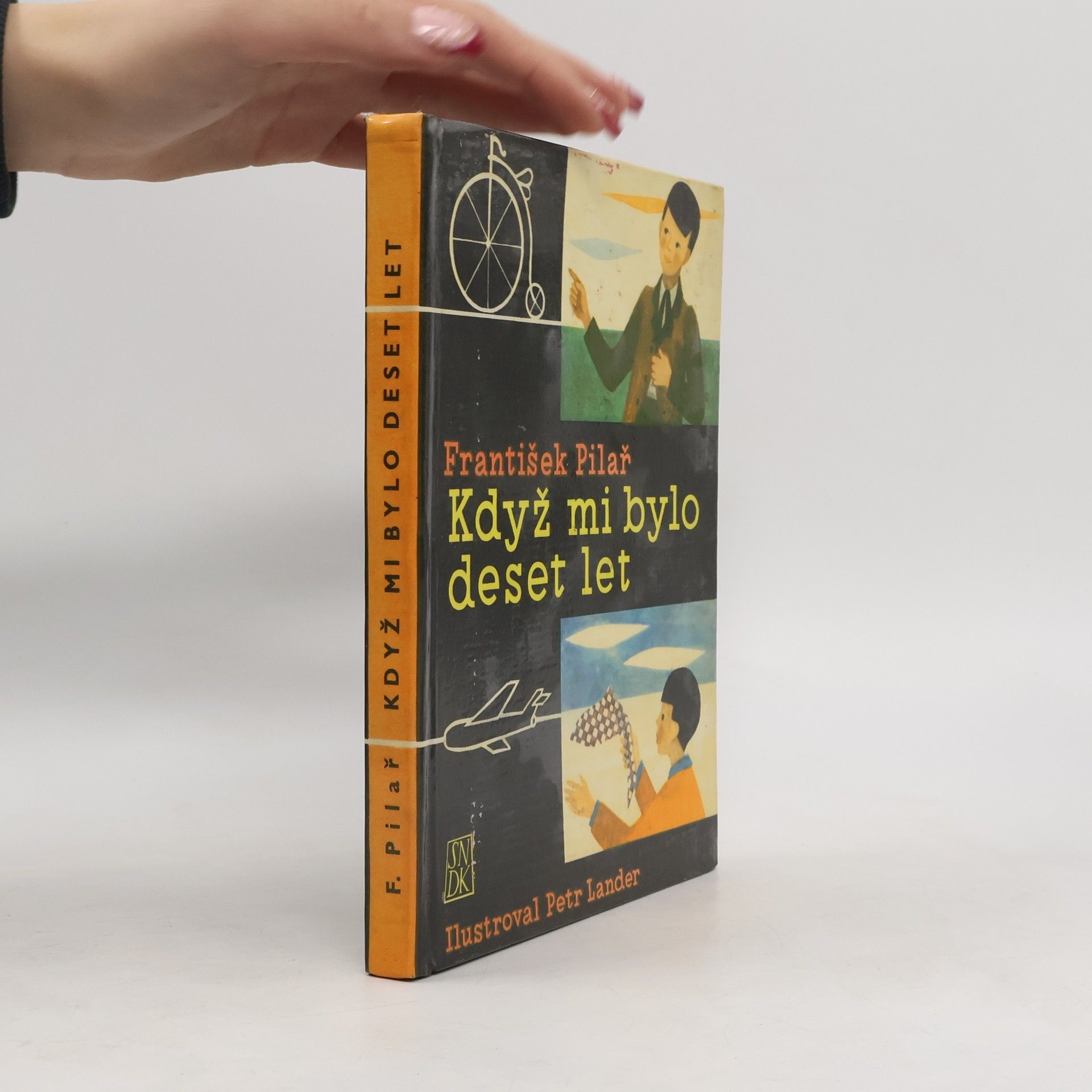 František Pilař Když mi bylo deset let