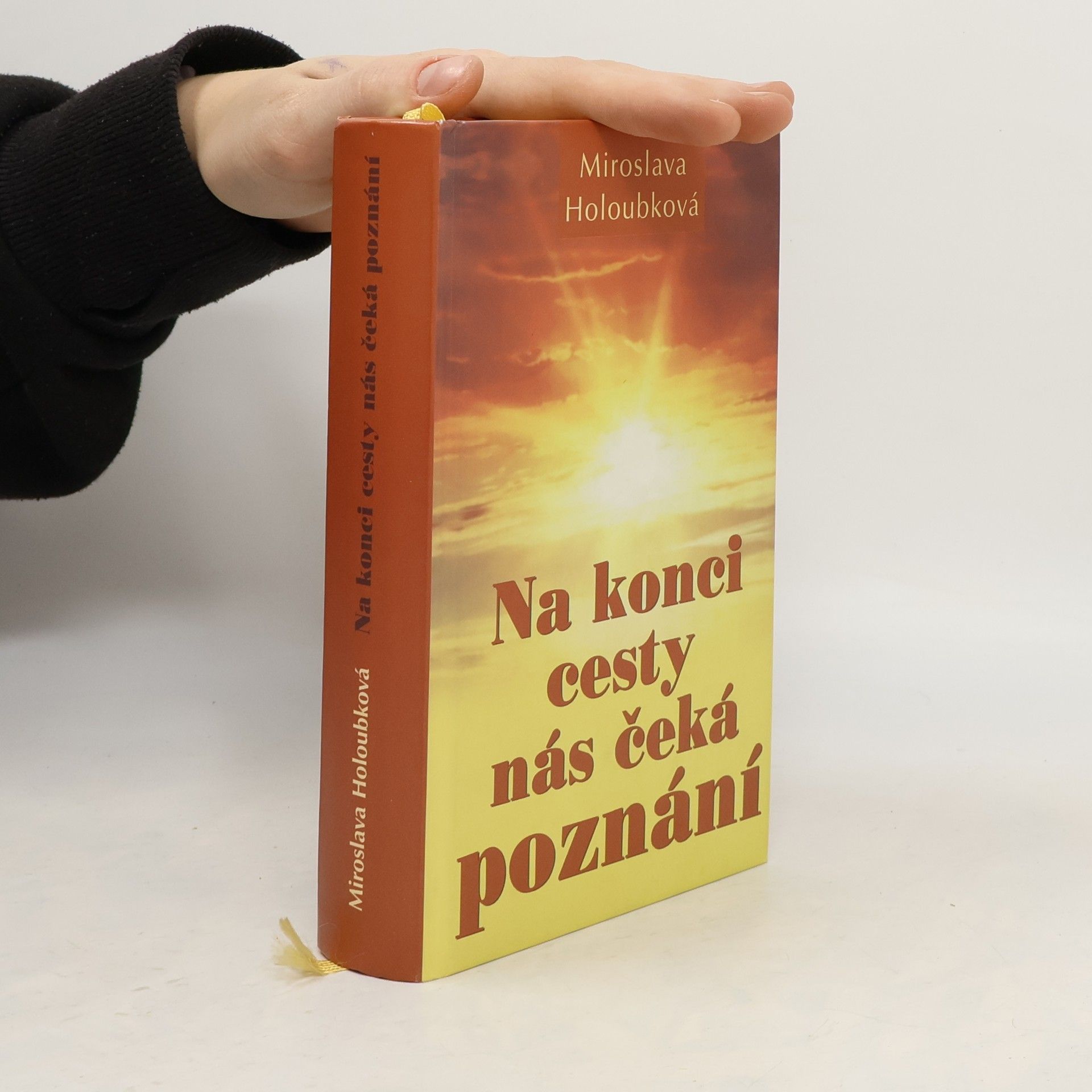 Miroslava Holoubková Na konci cesty nás čeká poznání