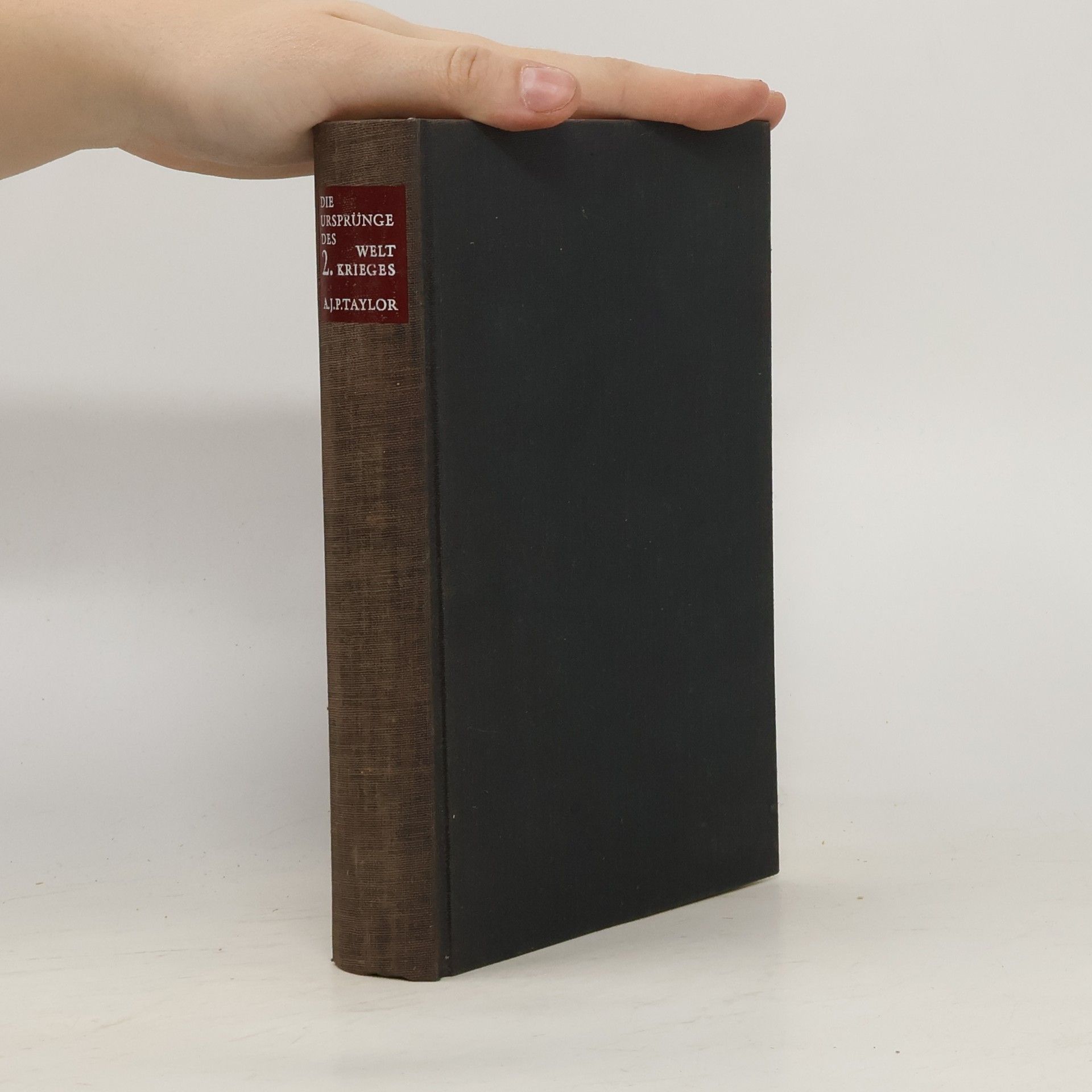 A. J. P. Taylor Die Ursprünge des zweiten Weltkrieges