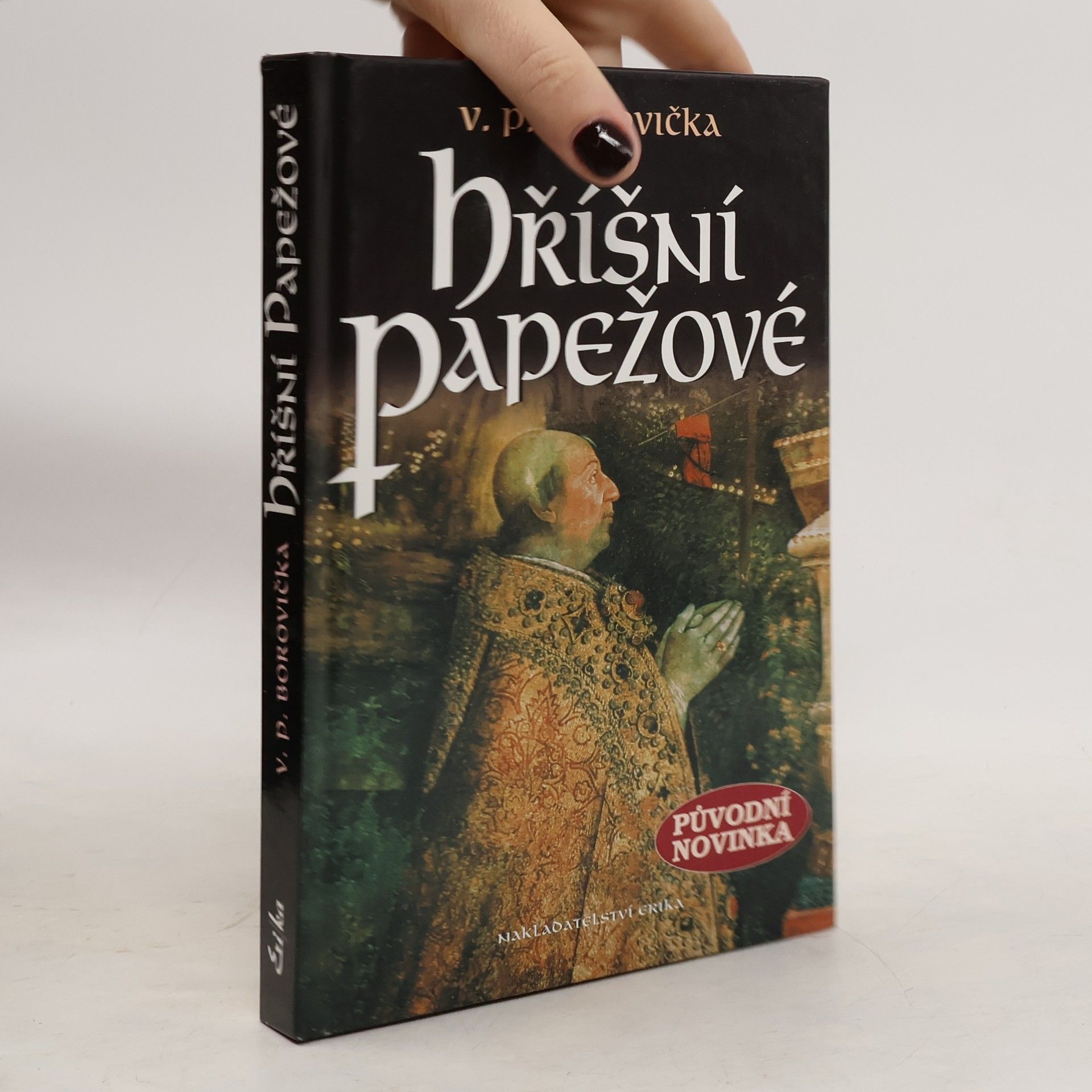 Václav Pavel Borovička Hříšní papežové