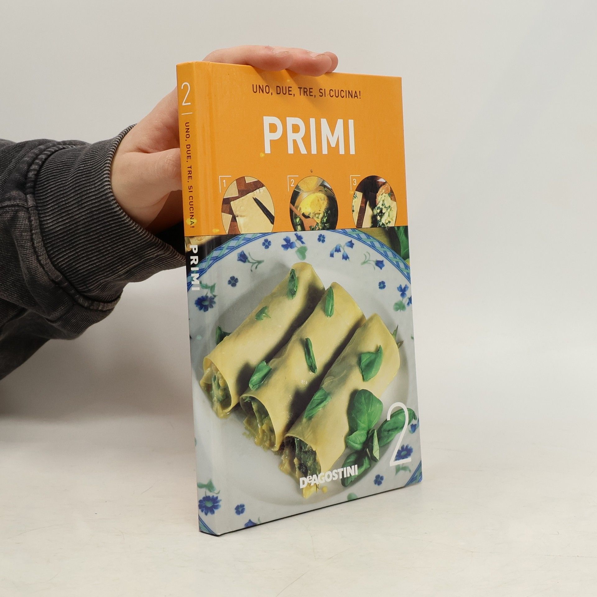 Collectif d'auteurs Uno, due, tre, si cucina! 2. Primi