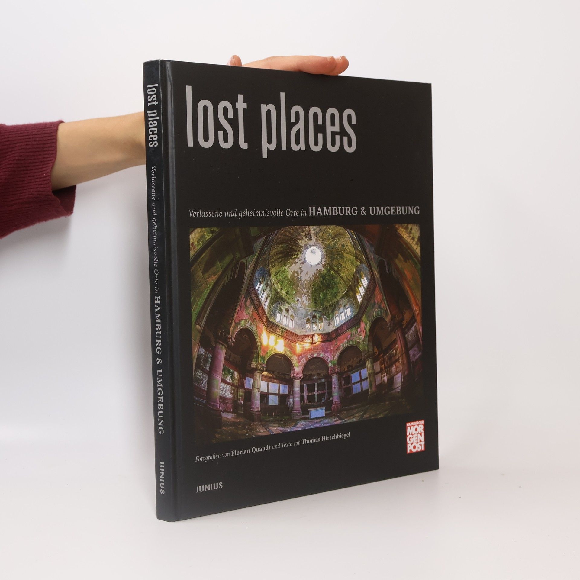 Thomas Hirschbiegel Lost Places