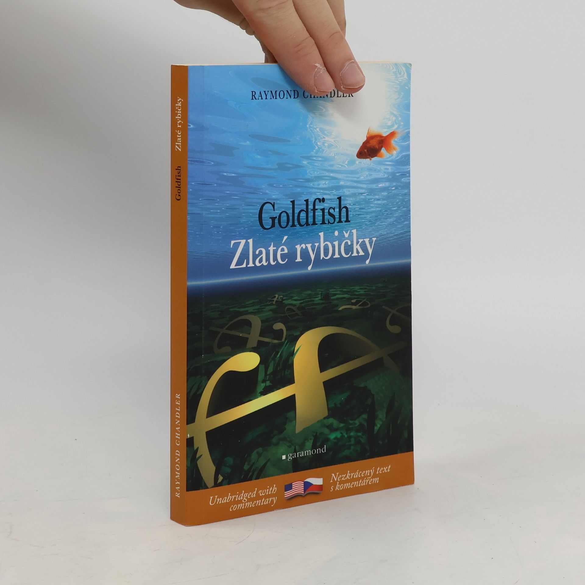 Raymond Chandler Goldfish. Zlaté rybičky