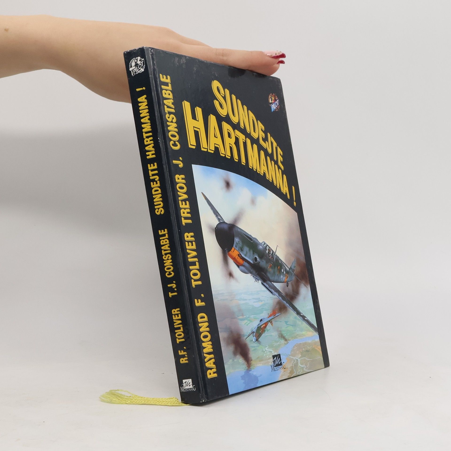 Raymond F. Toliver Sundejte Hartmanna!