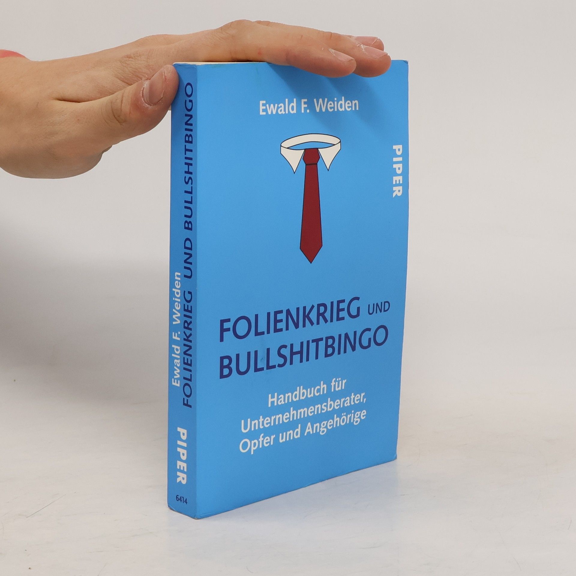 Ewald F. Weiden Folienkrieg und Bullshitbingo