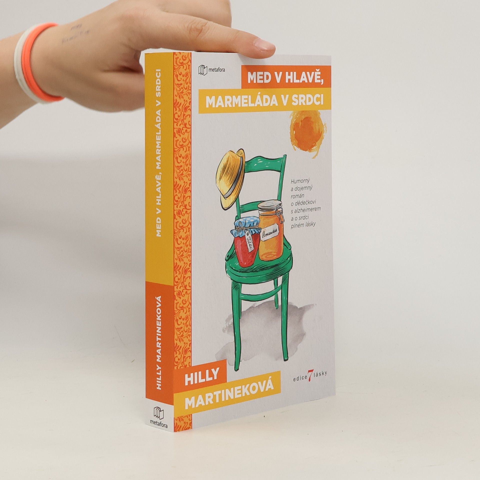 Hilly Martinek Med v hlavě, marmeláda v srdci