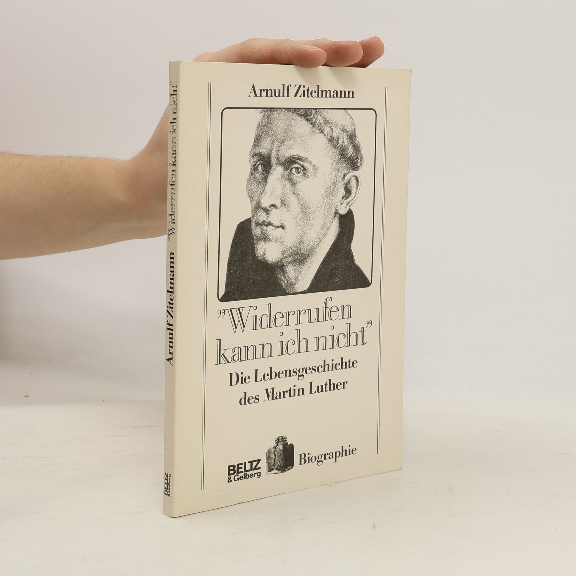 Arnulf Zitelmann "Widerrufen kann ich nicht"