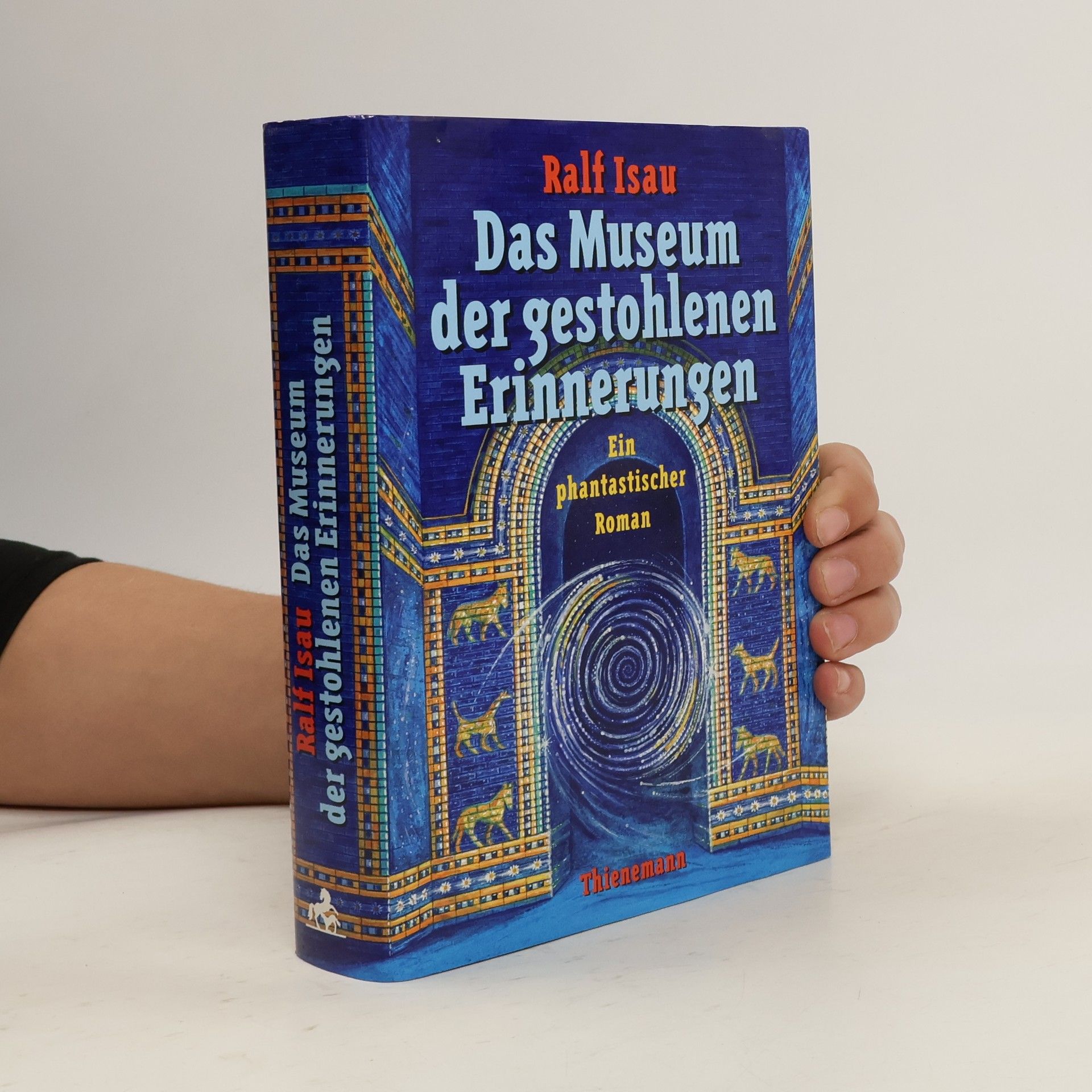 Ralf Isau Das Museum der gestohlenen Erinnerungen