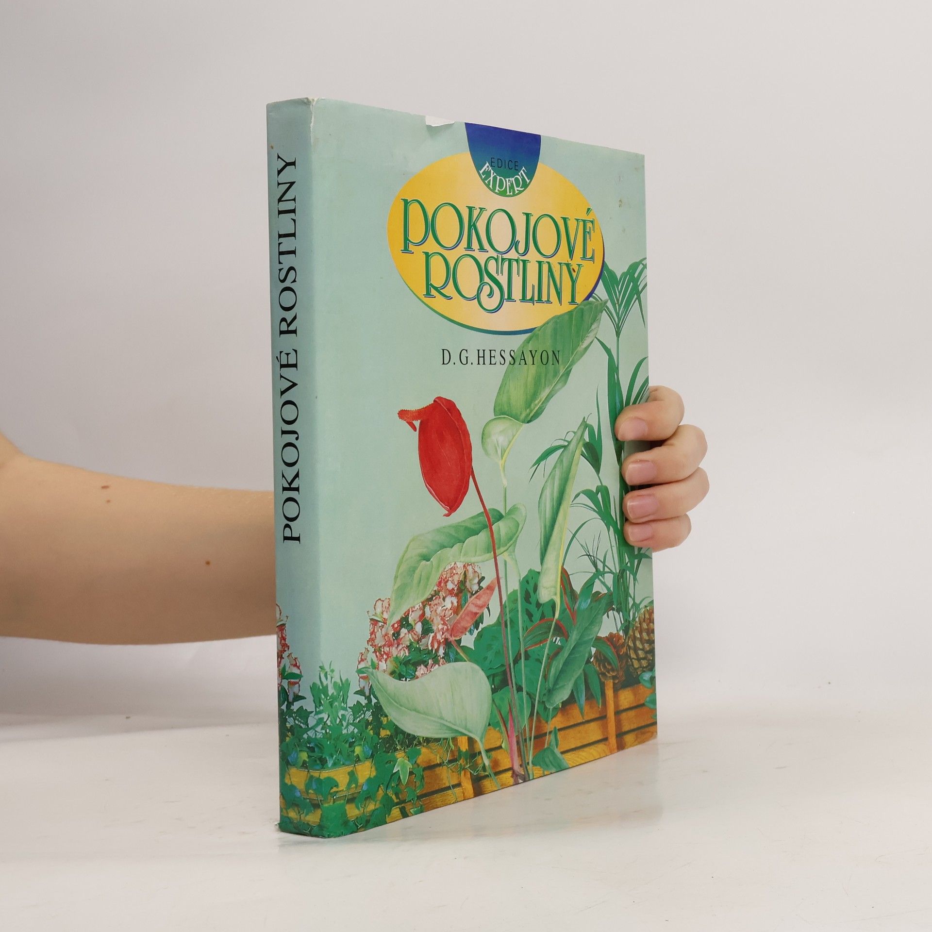 David Gerald Hessayon Pokojové rostliny