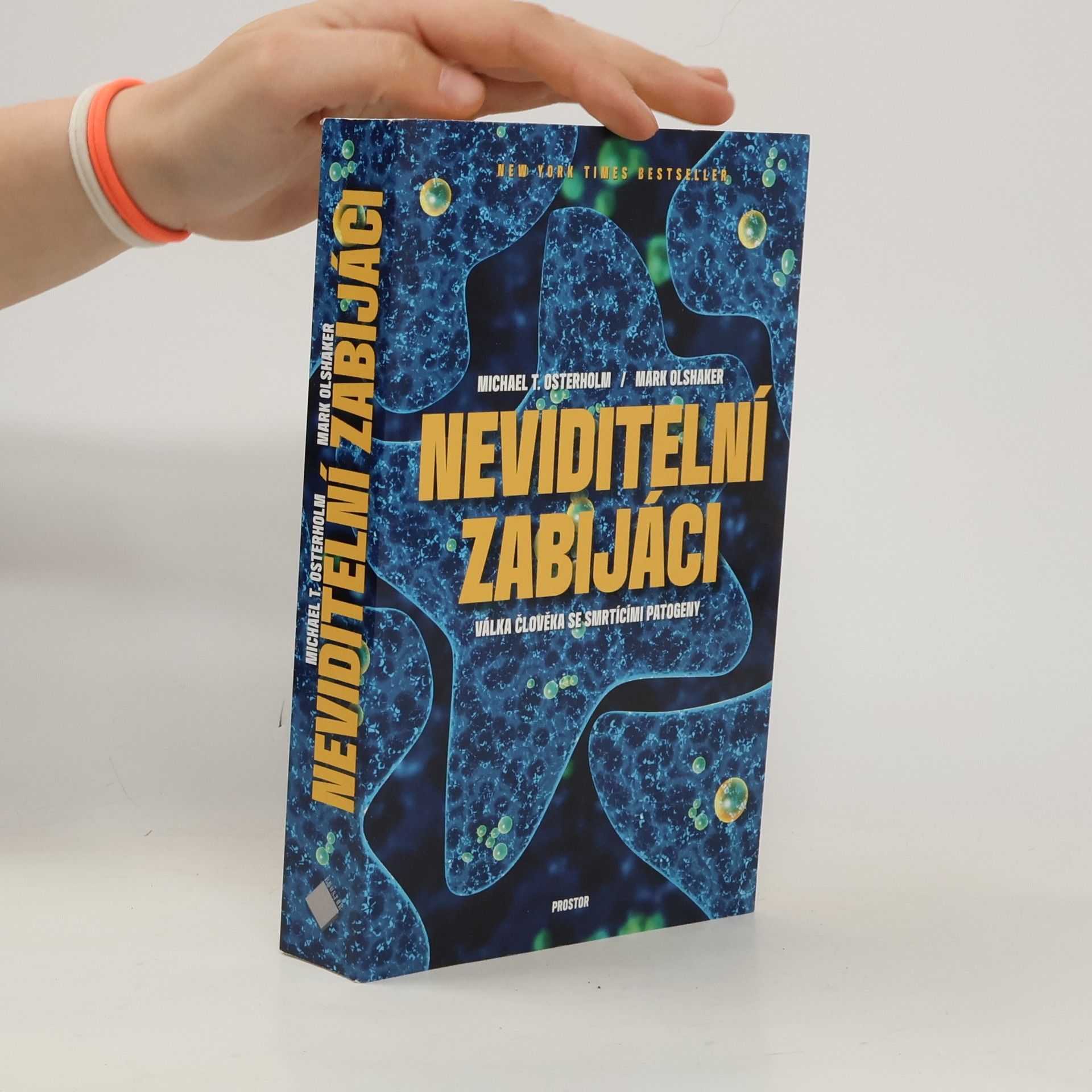 Mark Olshaker Neviditelní zabijáci: Válka člověka se smrtícími patogeny