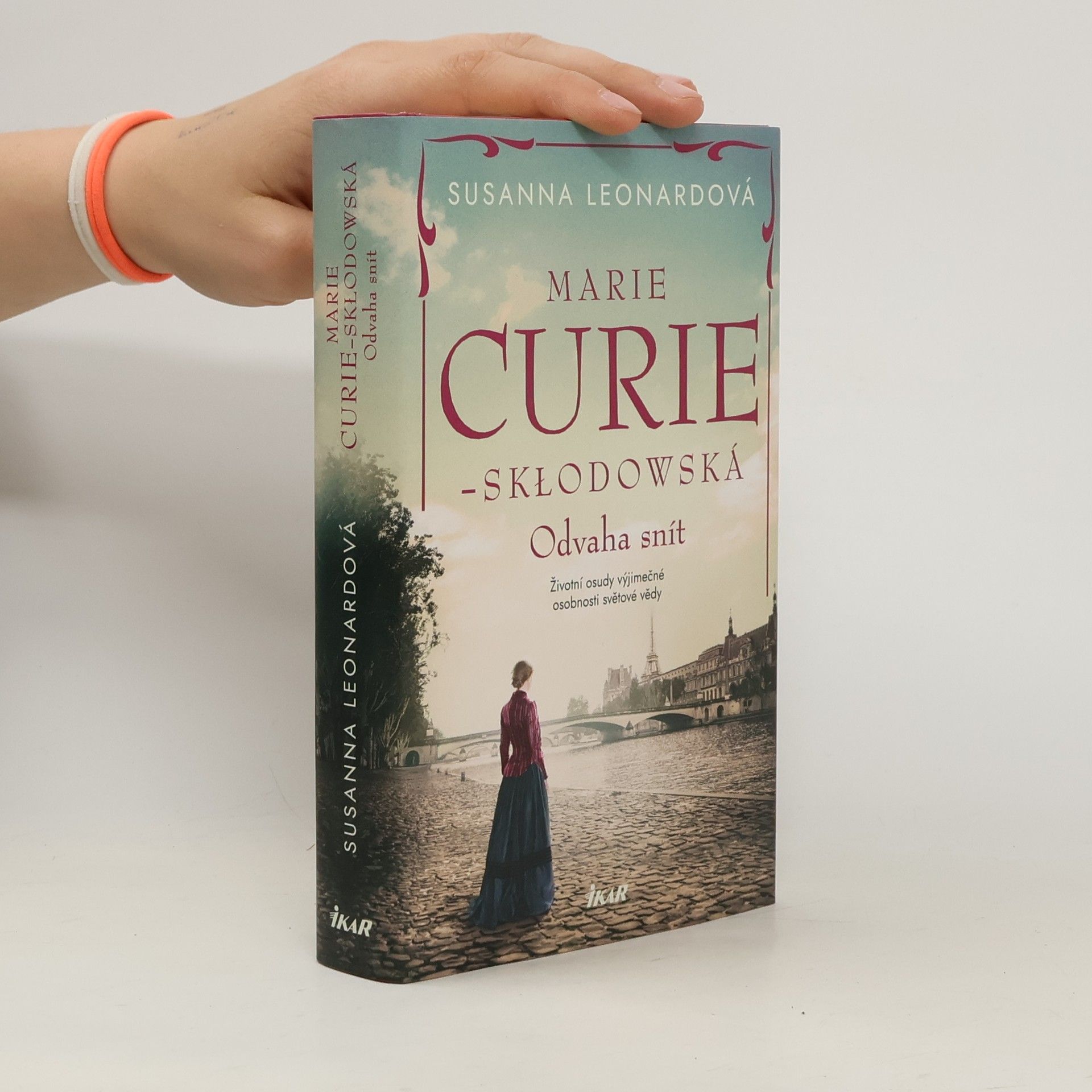 Susanna Leonard Marie Curie-Skłodowská : Odvaha snít