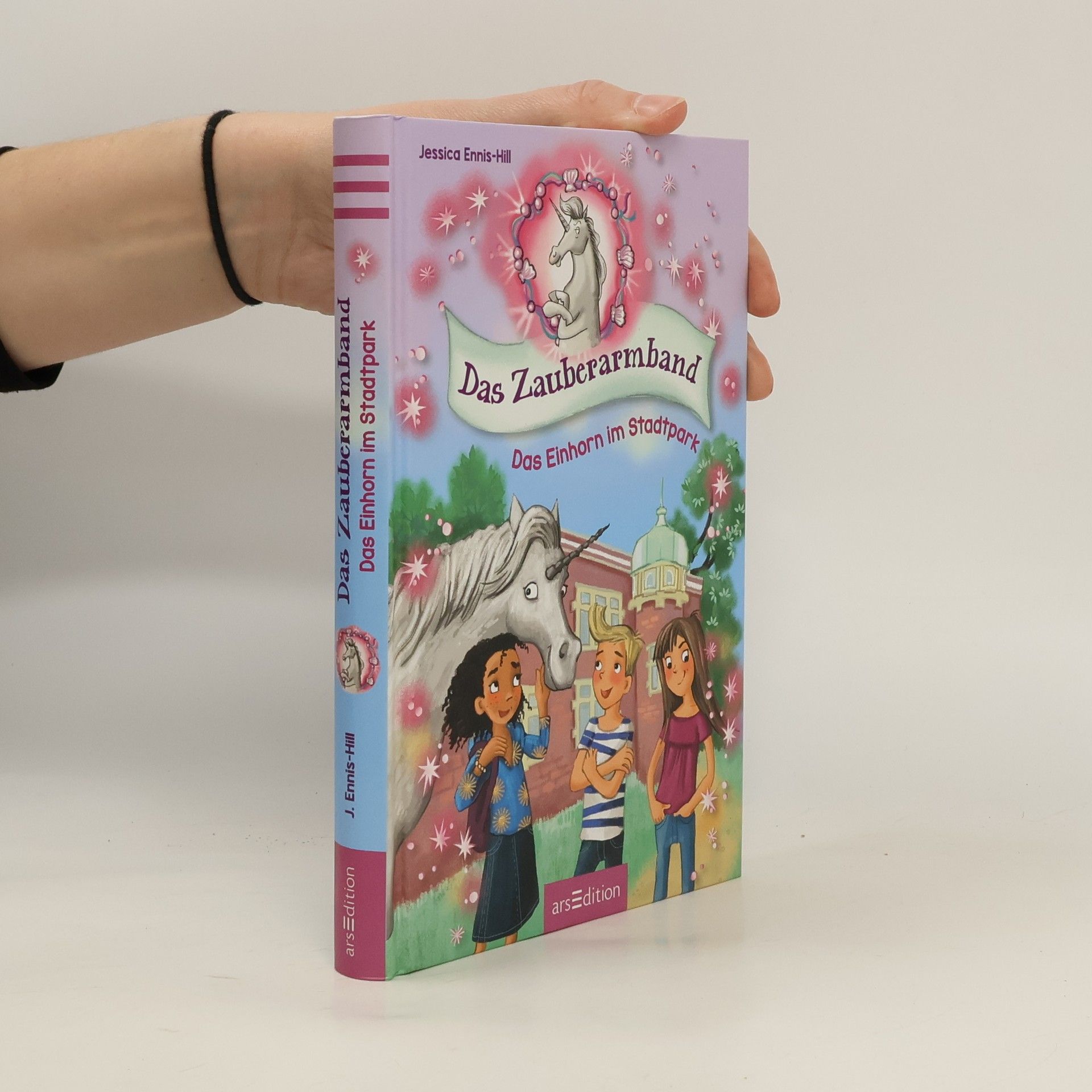 Jessica Ennisová-Hillová Das Zauberarmband - das Einhorn im Stadtpark