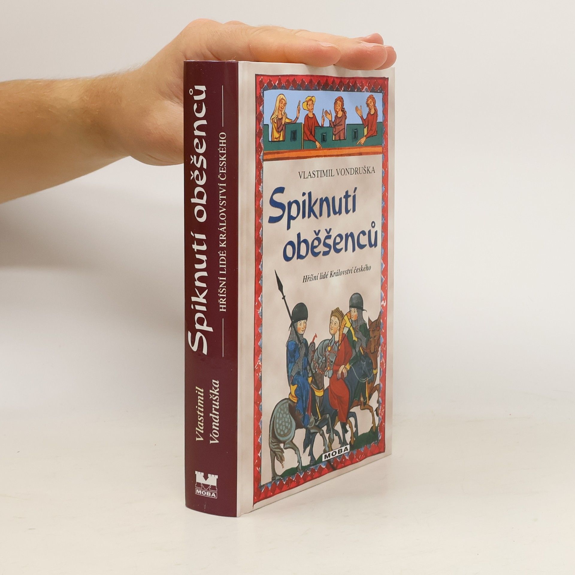 Vlastimil Vondruška Spiknutí oběšenců