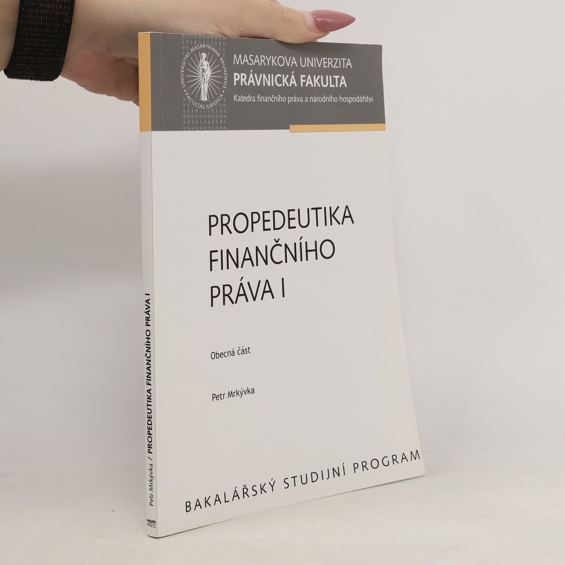 Petr Mrkývka Propedeutika finančního práva I
