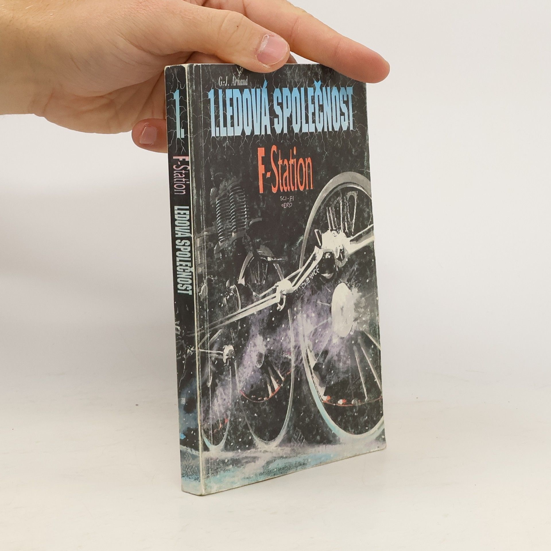 Georges-Jean Arnaud Ledová společnost 1: F-Station