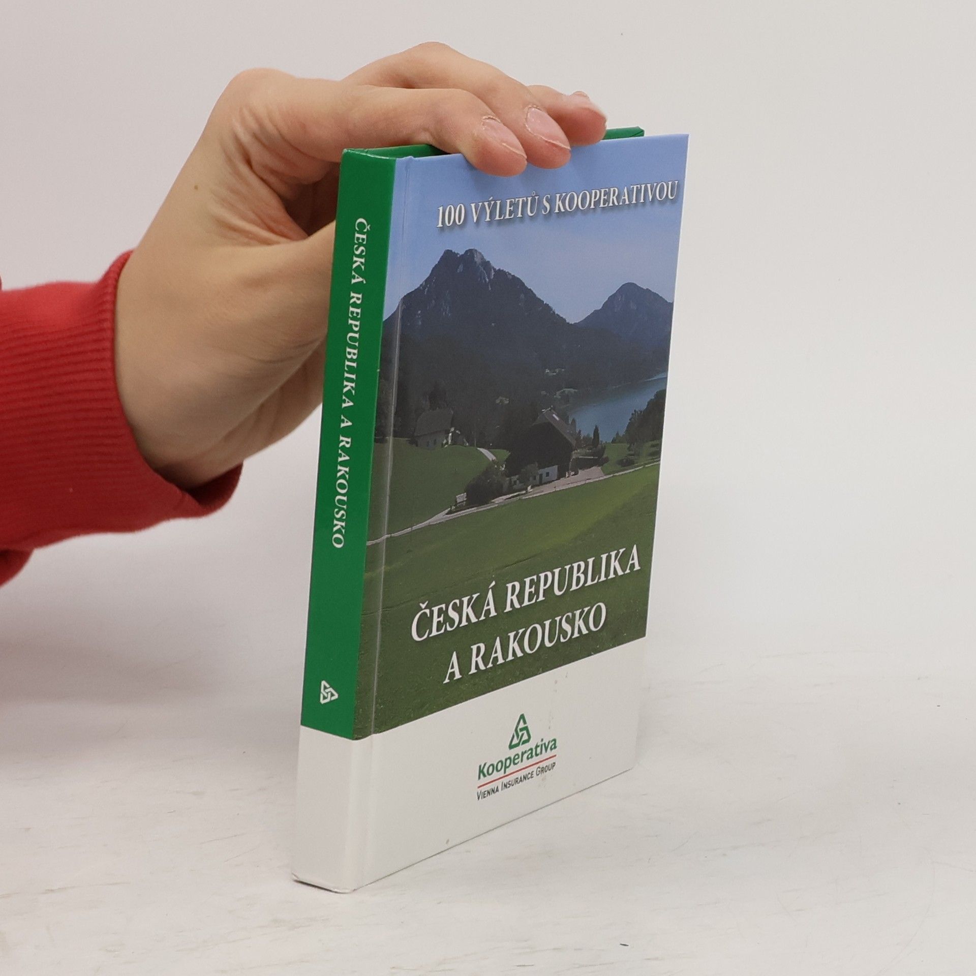 Jiří Valín Česká republika a Rakousko. 100 výletů s Kooperativa