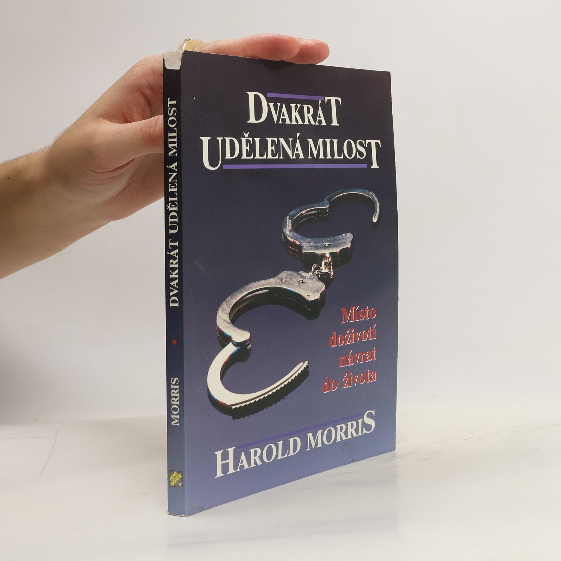 Harold Morris Dvakrát udělená milost