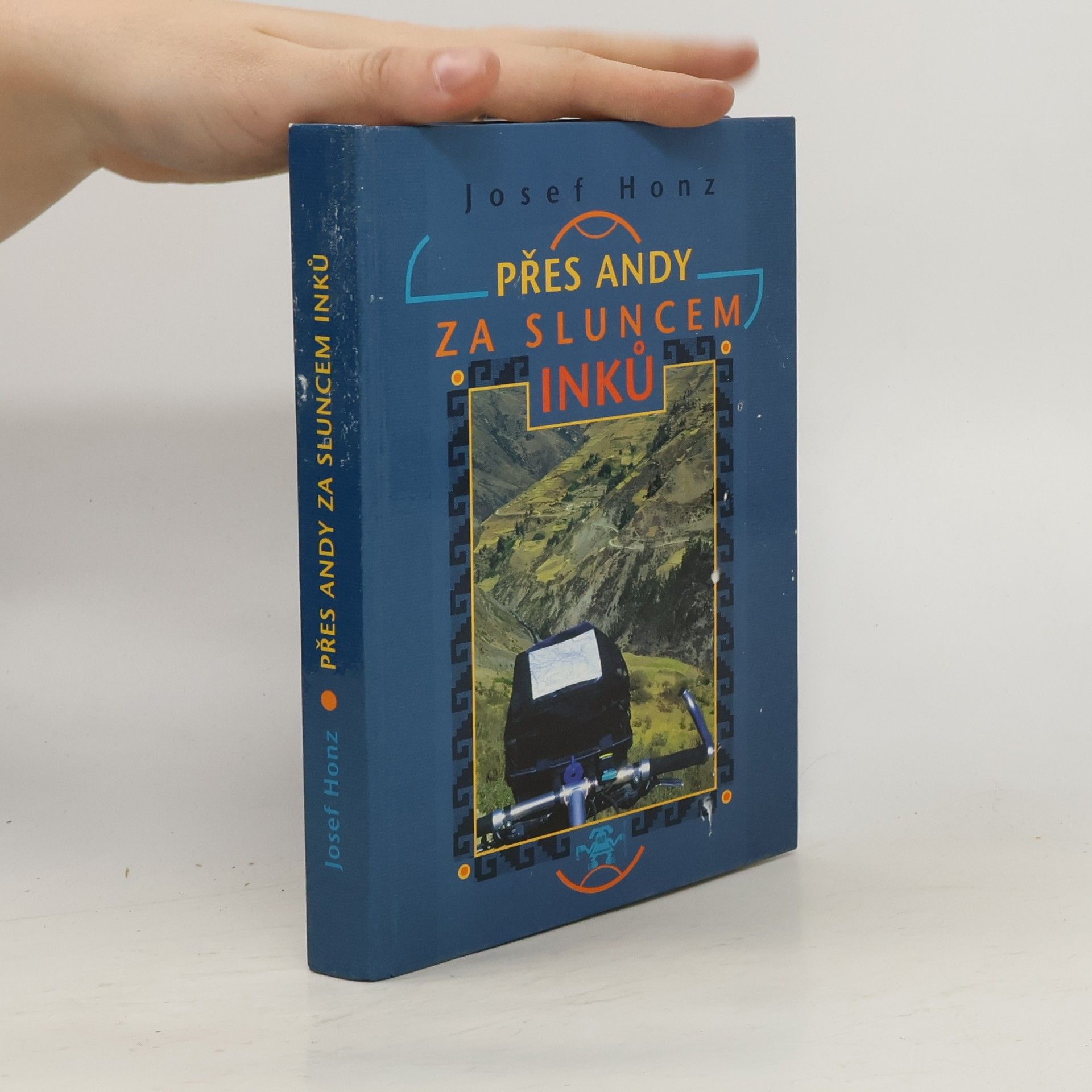 Josef Honz Přes Andy za sluncem Inků