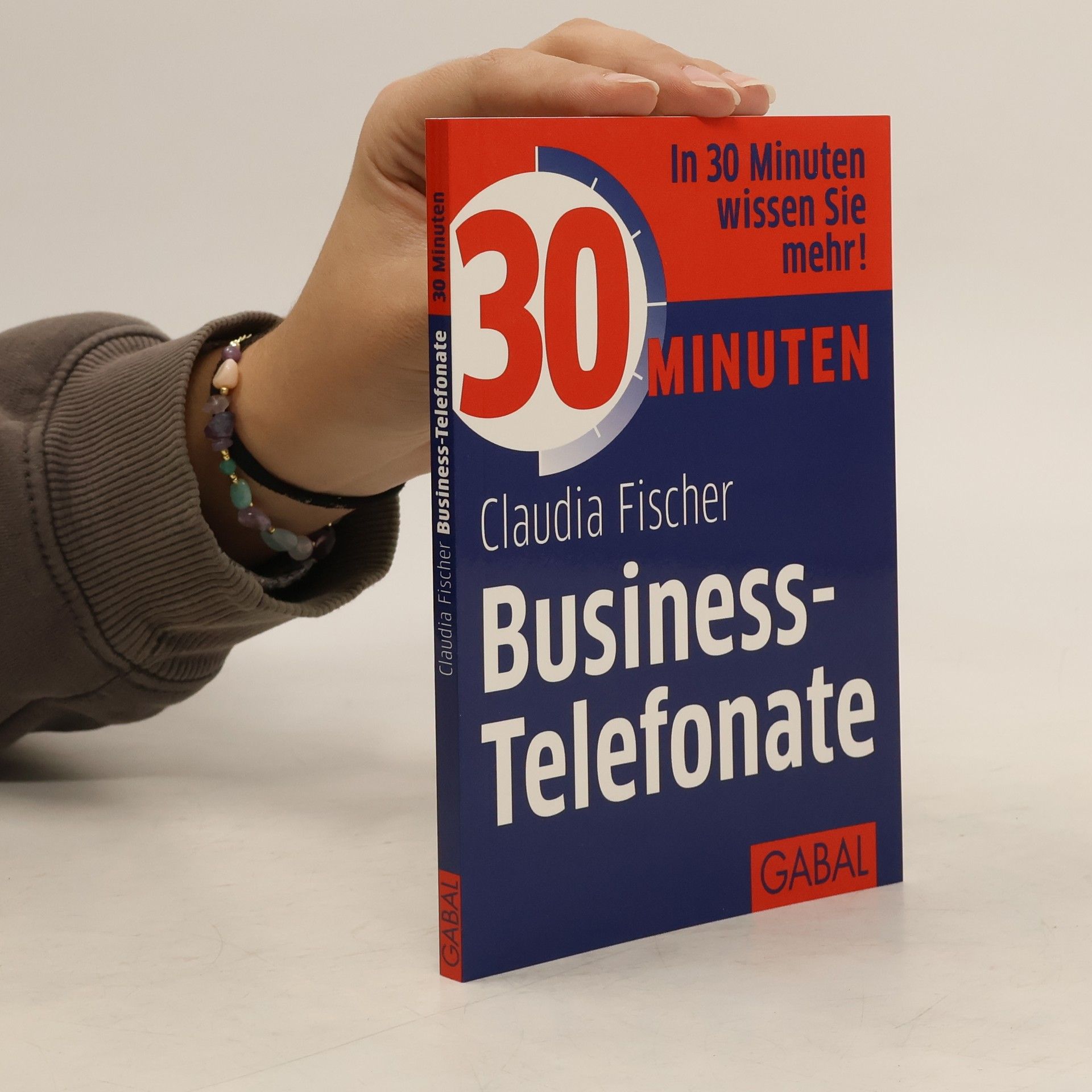 Claudia Fischer 30 Minuten Business-Telefonate